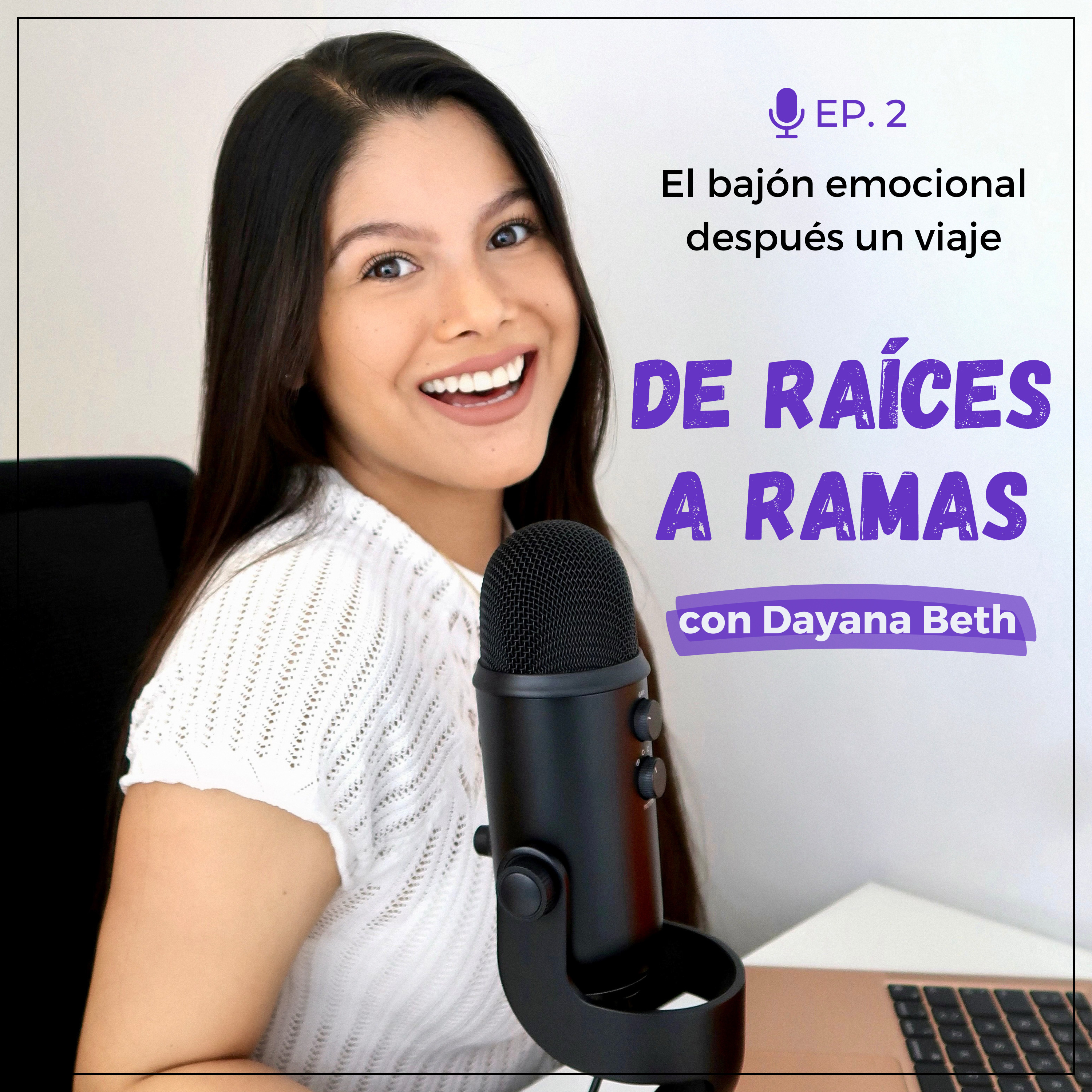 De Raíces a Ramas con Dayana Beth