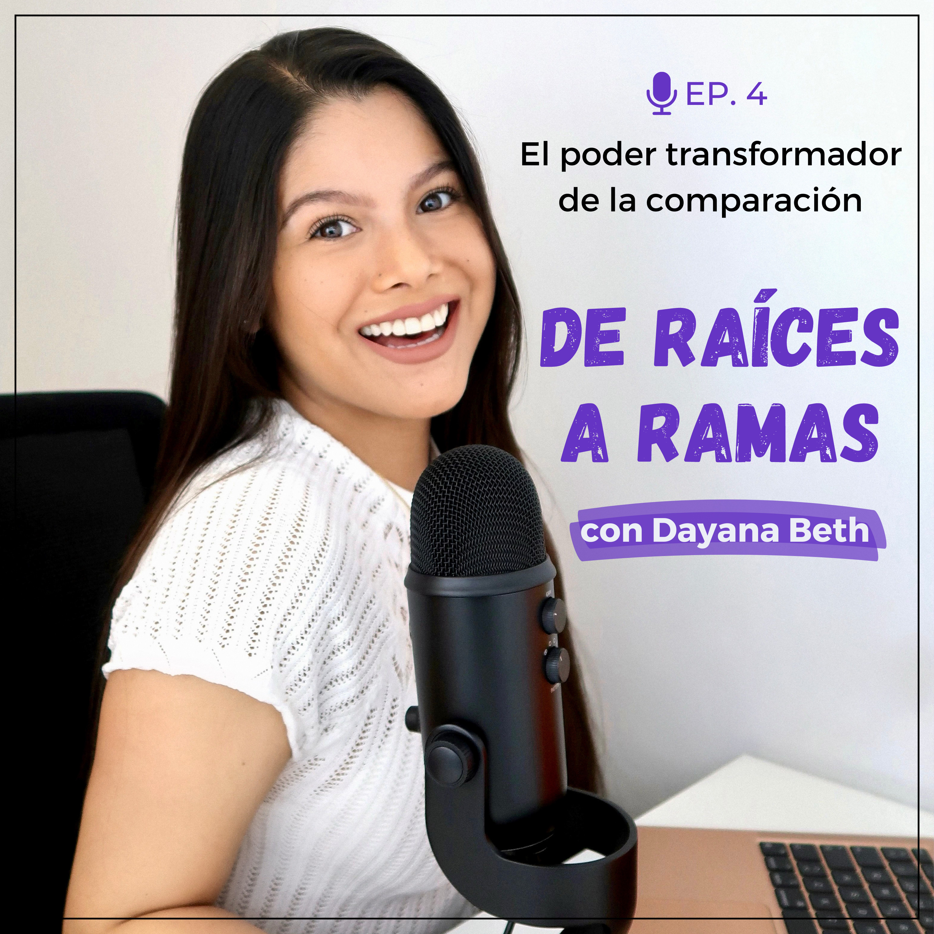 De Raíces a Ramas con Dayana Beth