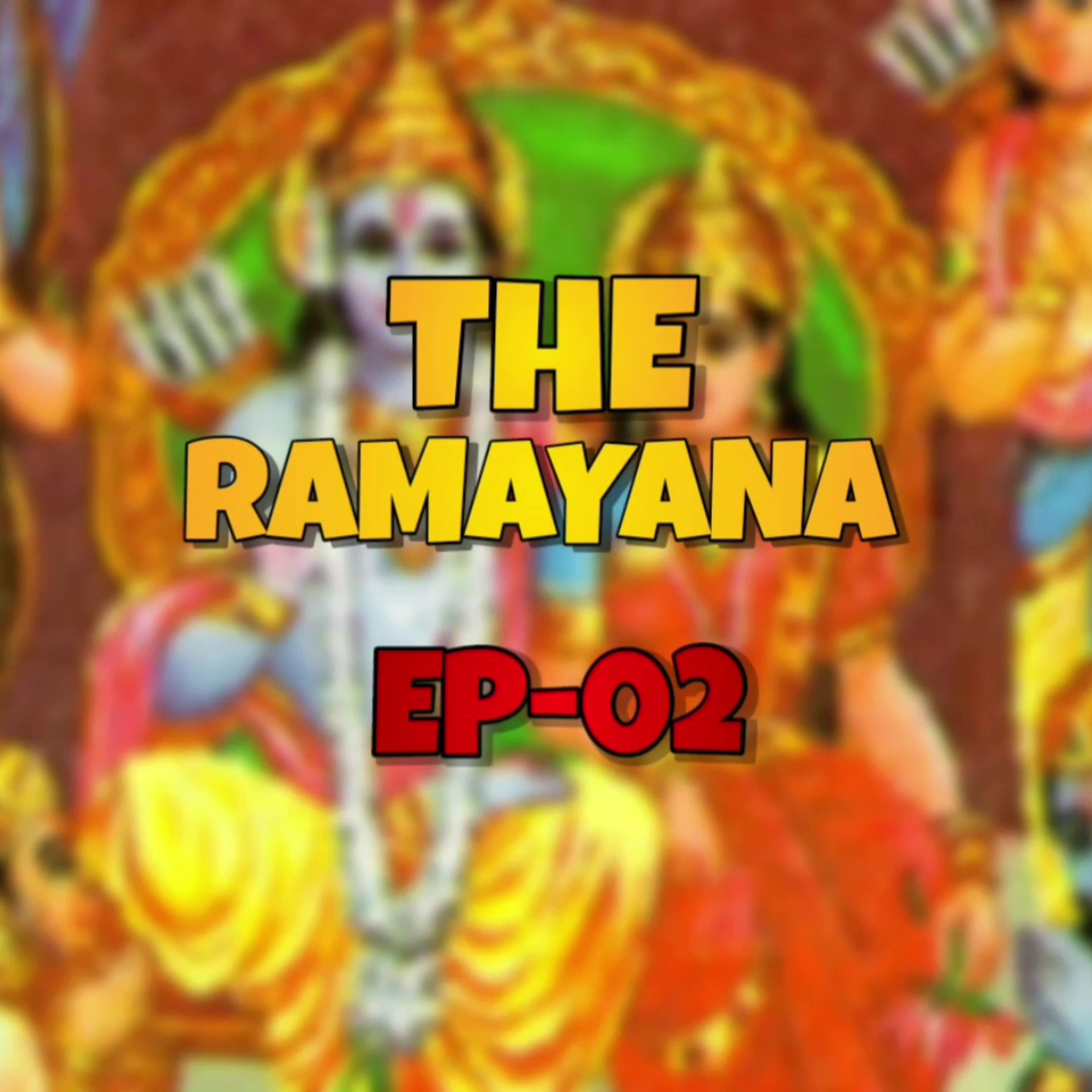 Episode 112 The Ram Mandir Story Documentary - The Ramayana 2/10 episode artwork