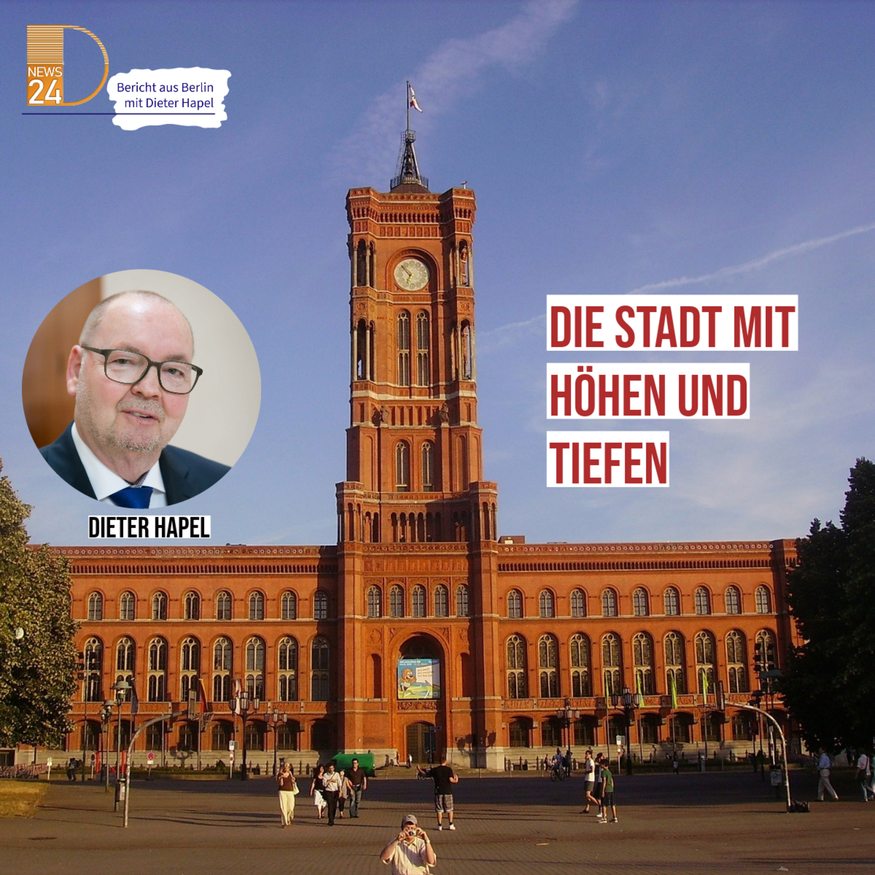 Die Stadt mit Höhen und Tiefen. Bericht aus Berlin in DNEWS24 episode artwork