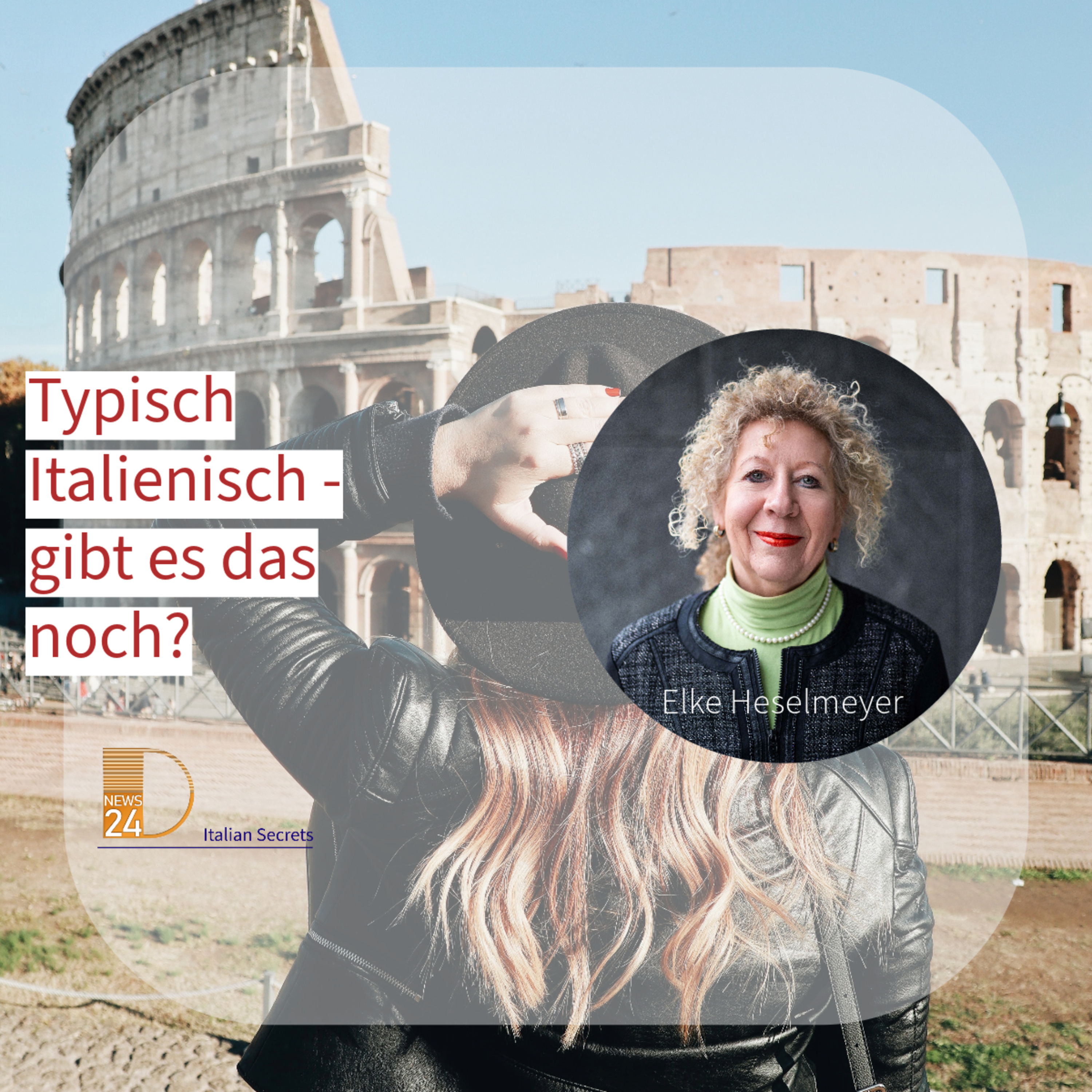 Typisch Italienisch - gibt es das noch? Italian Secrets in DNEWS24 episode artwork