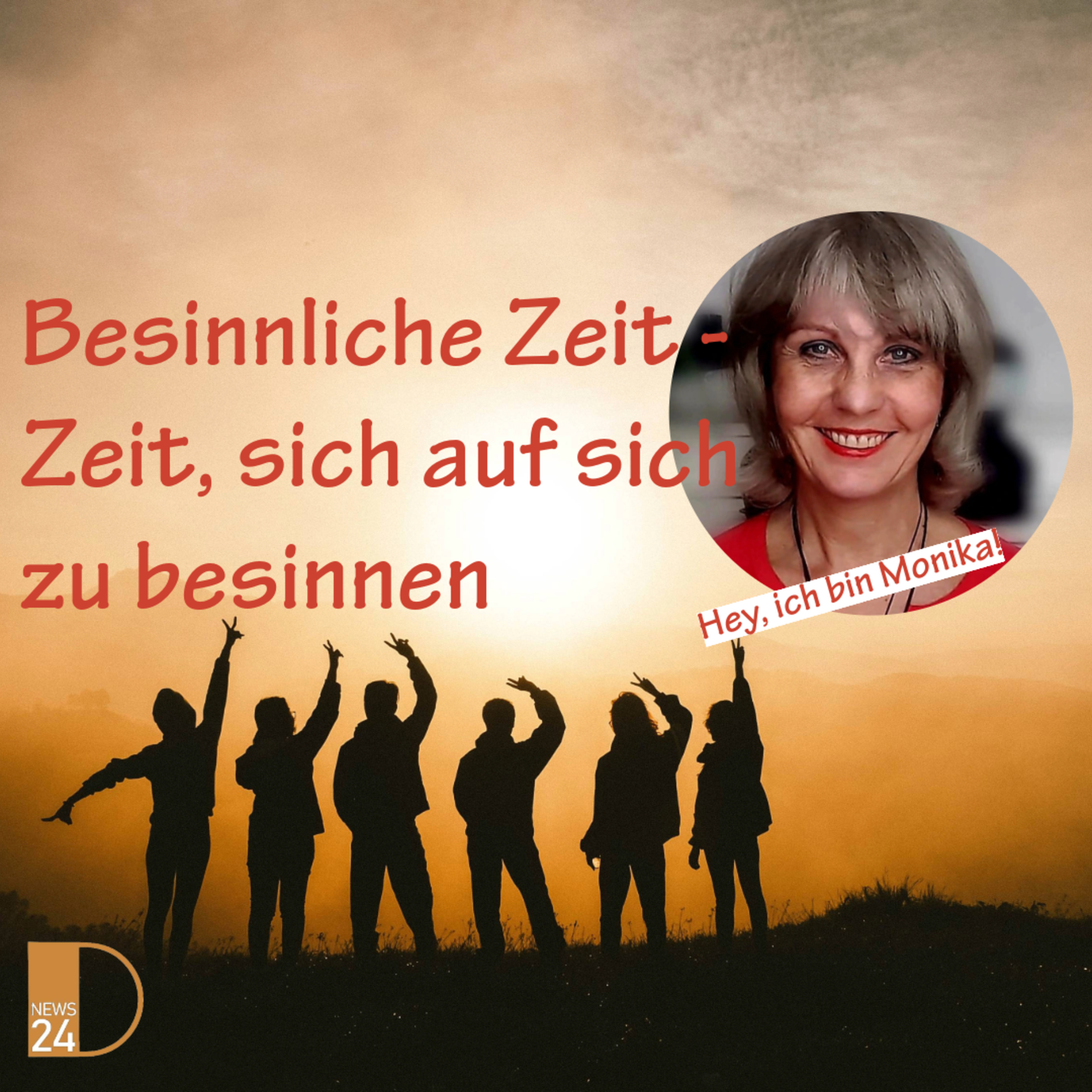 Hey - ich bin Monika! Besinnliche Zeit - Zeit, auf sich zu besinnen episode artwork