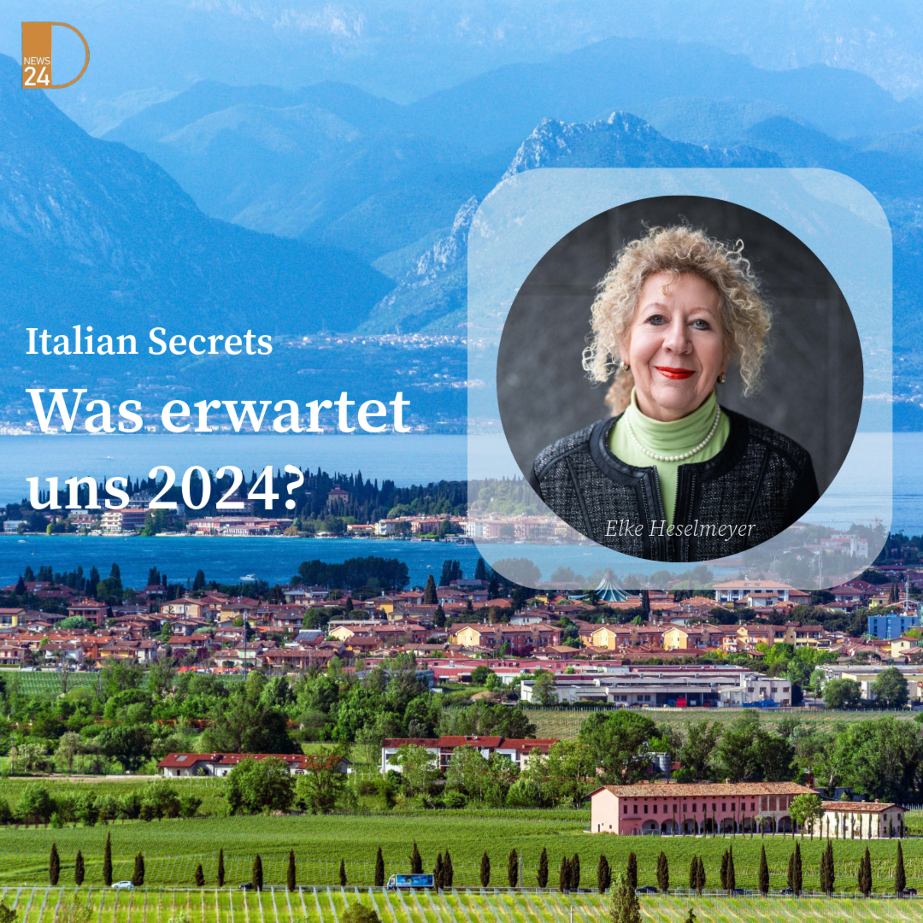 Was erwartet uns 2024? Italian Secrets in DNEWS24 episode artwork