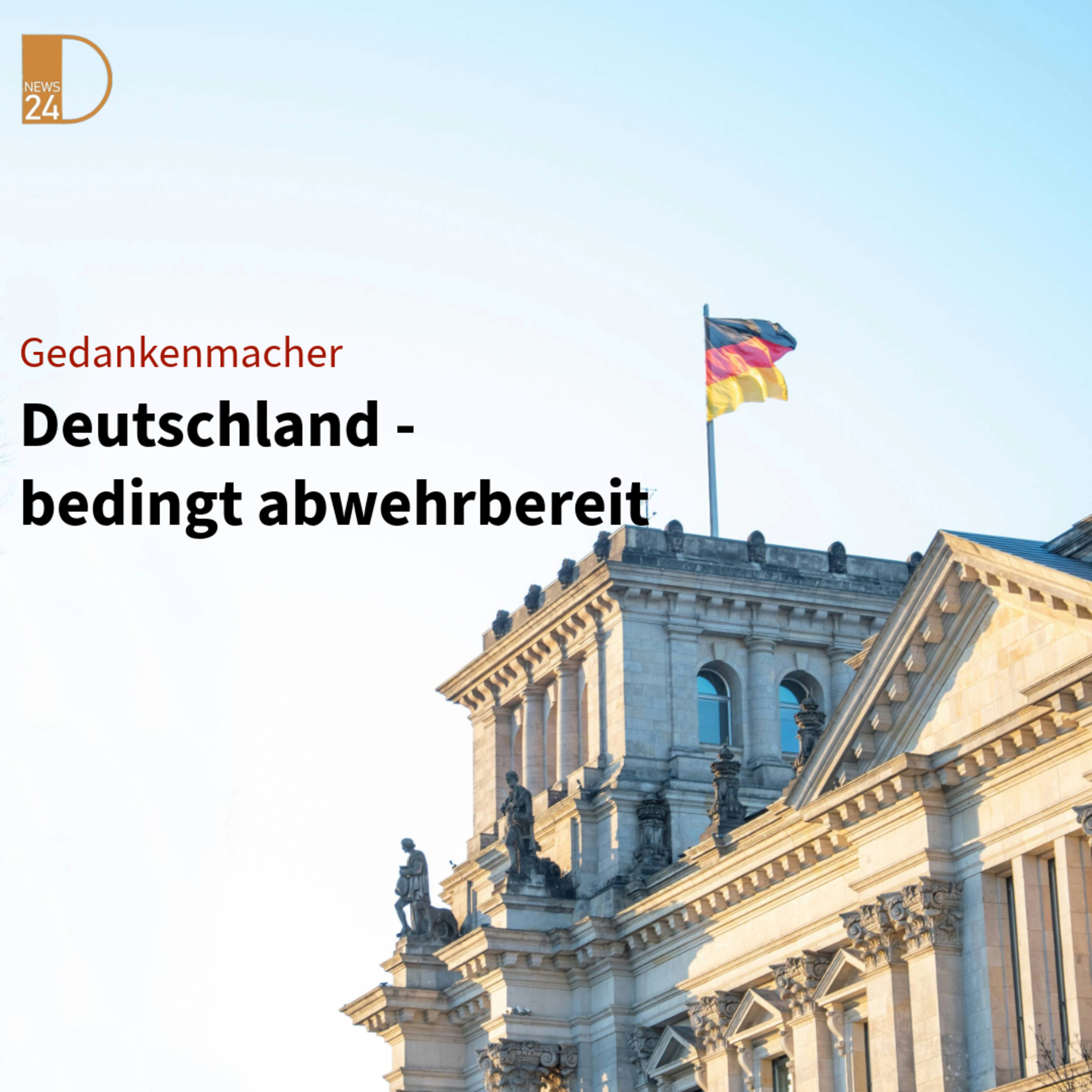 Gedankenmacher: Deutschland - bedingt abwehrbereit episode artwork