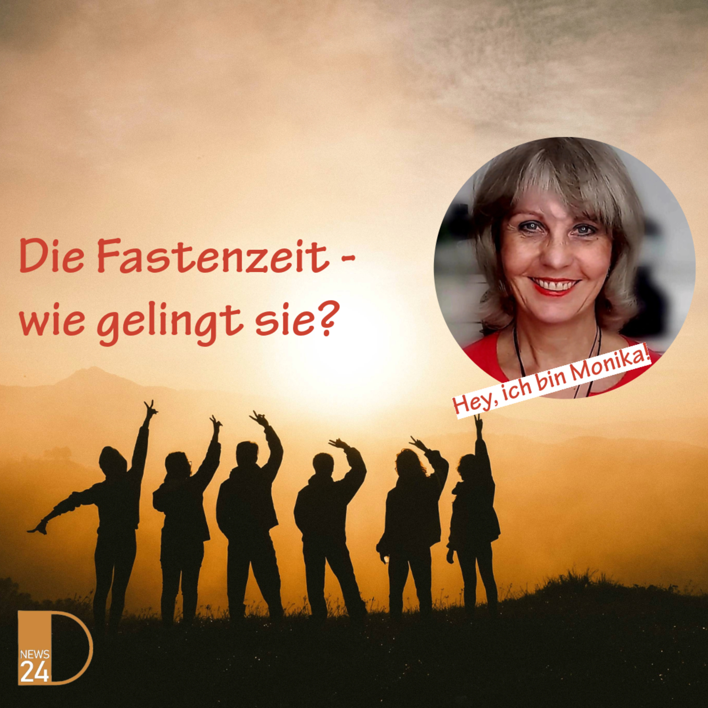 Hey - ich bin Monika! Die Fastenzeit - wie gelingt sie? episode artwork