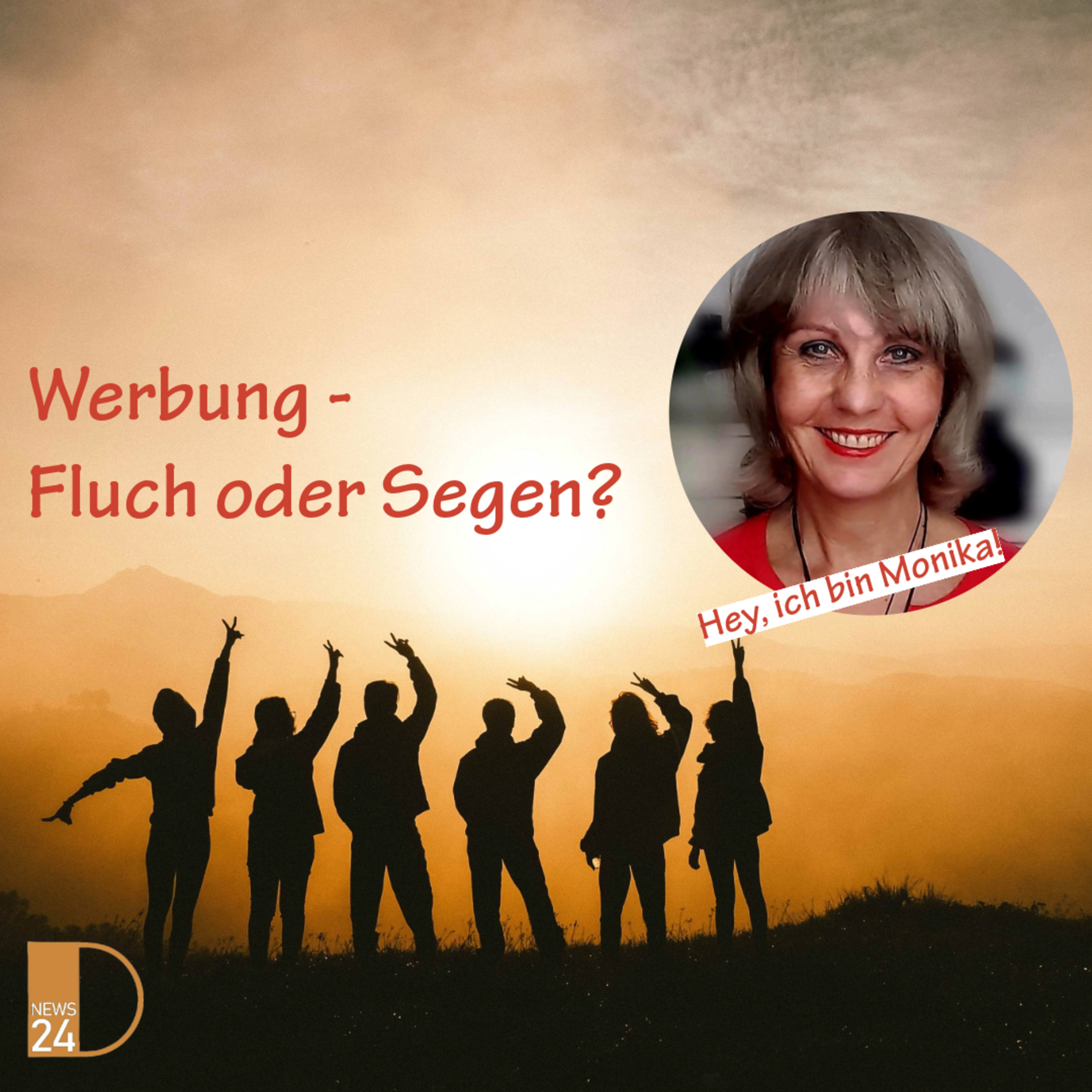 Hey - ich bin Monika! Werbung - Fluch oder Segen? episode artwork
