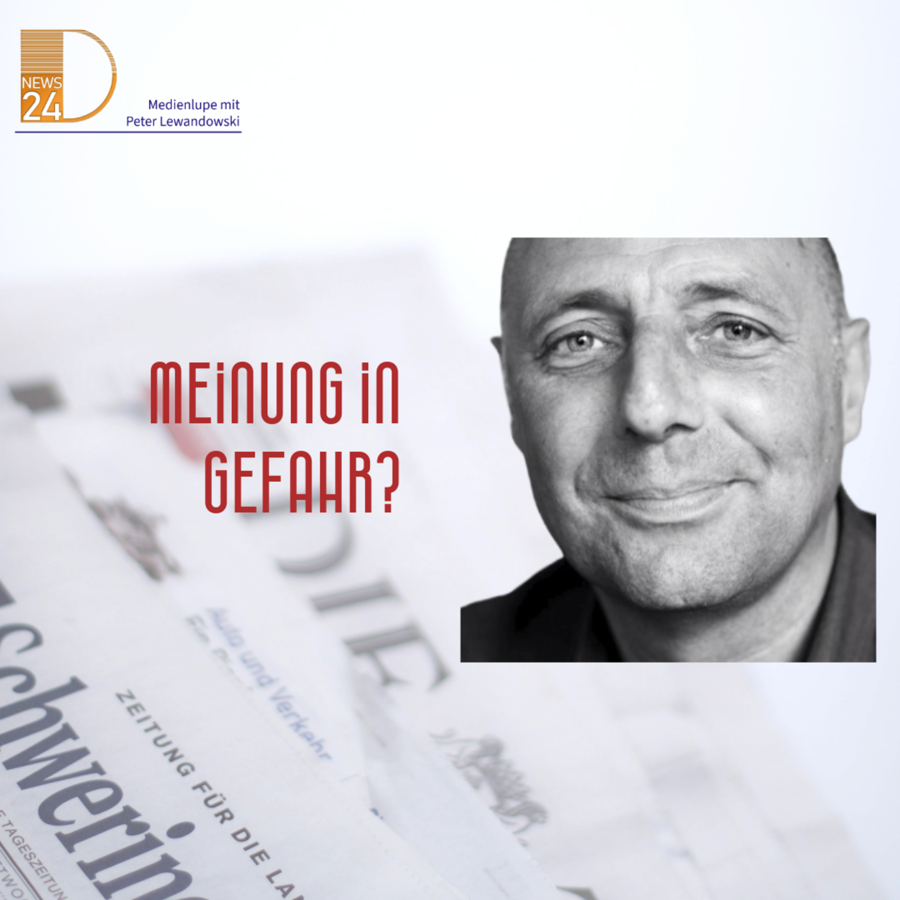 Meinung in Gefahr? Die Medienlupe mit Peter Lewandowski. episode artwork