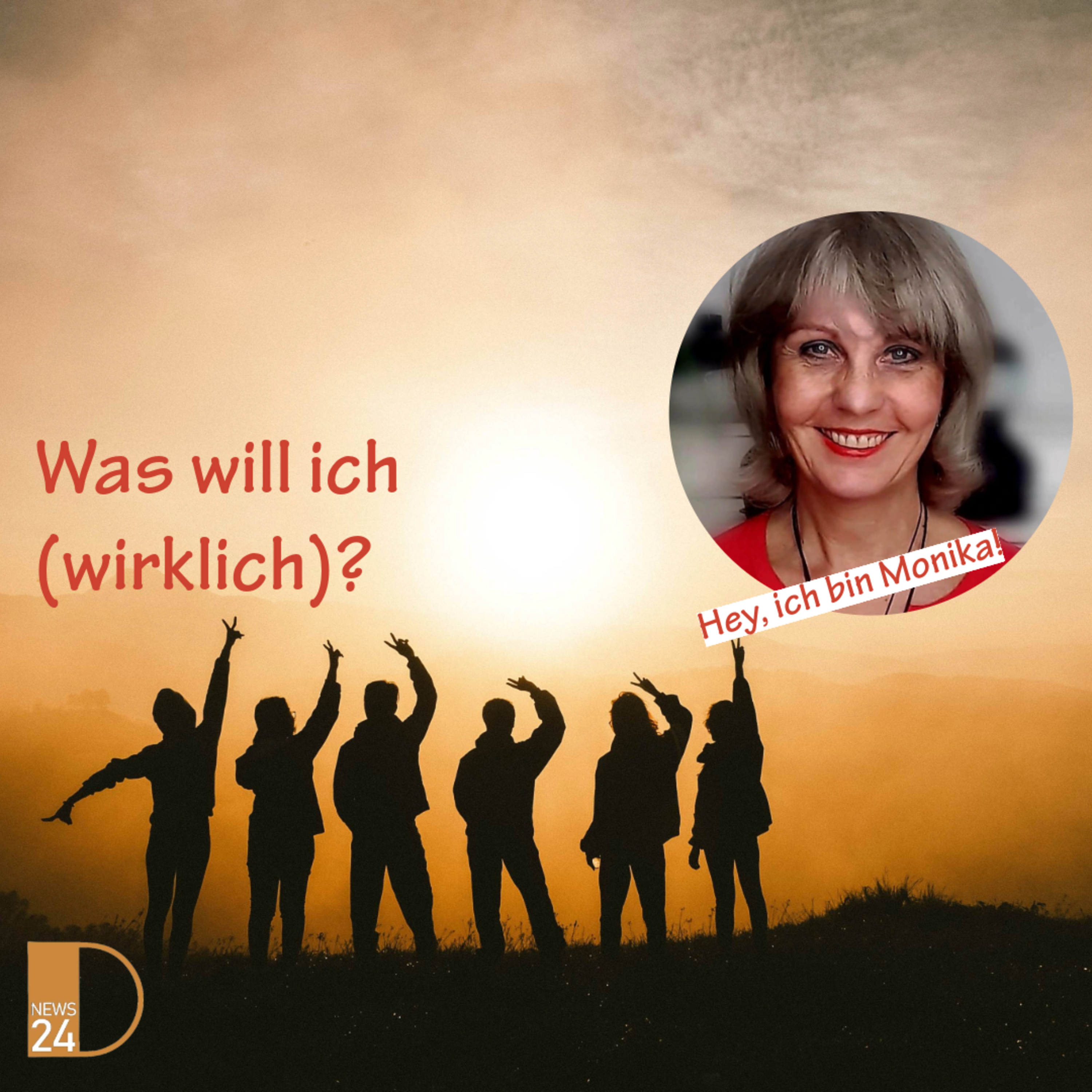 Was will ich (wirklich)? Hey - ich bin Monika! episode artwork