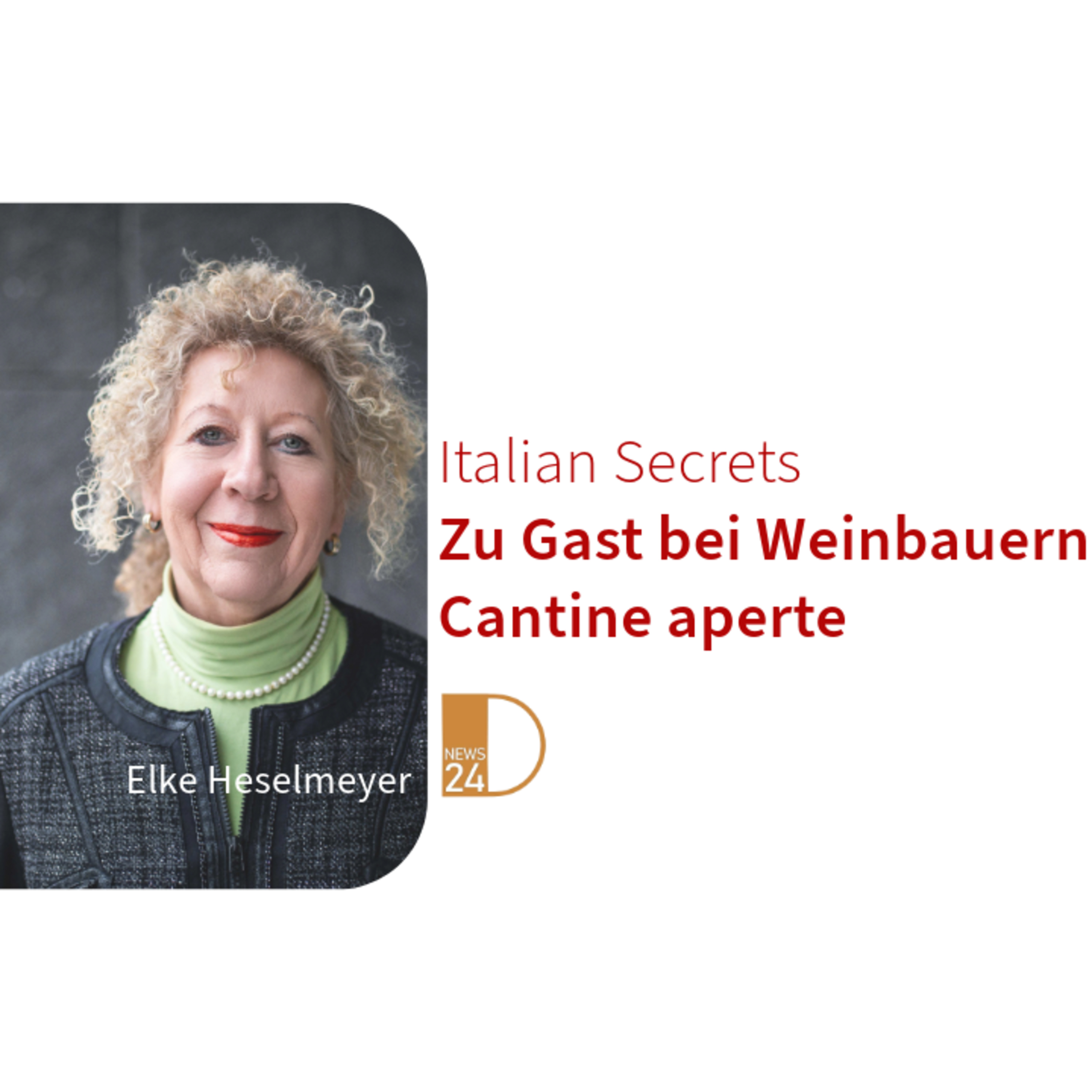 Zu Gast bei Weinbauern - Cantine aperte. Italian Secrets in DNEWS24 episode artwork