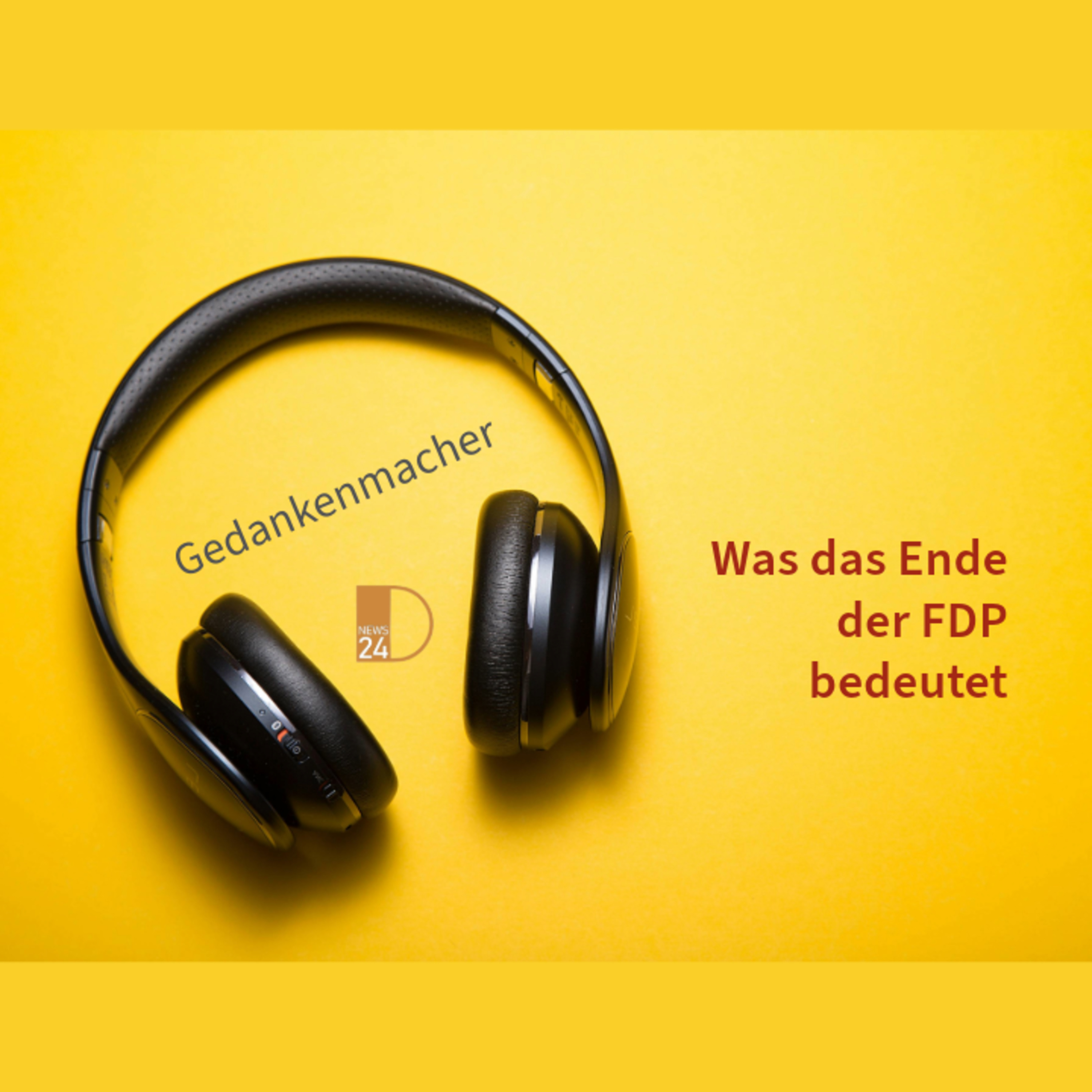 Was das Ende der FDP bedeutet episode artwork