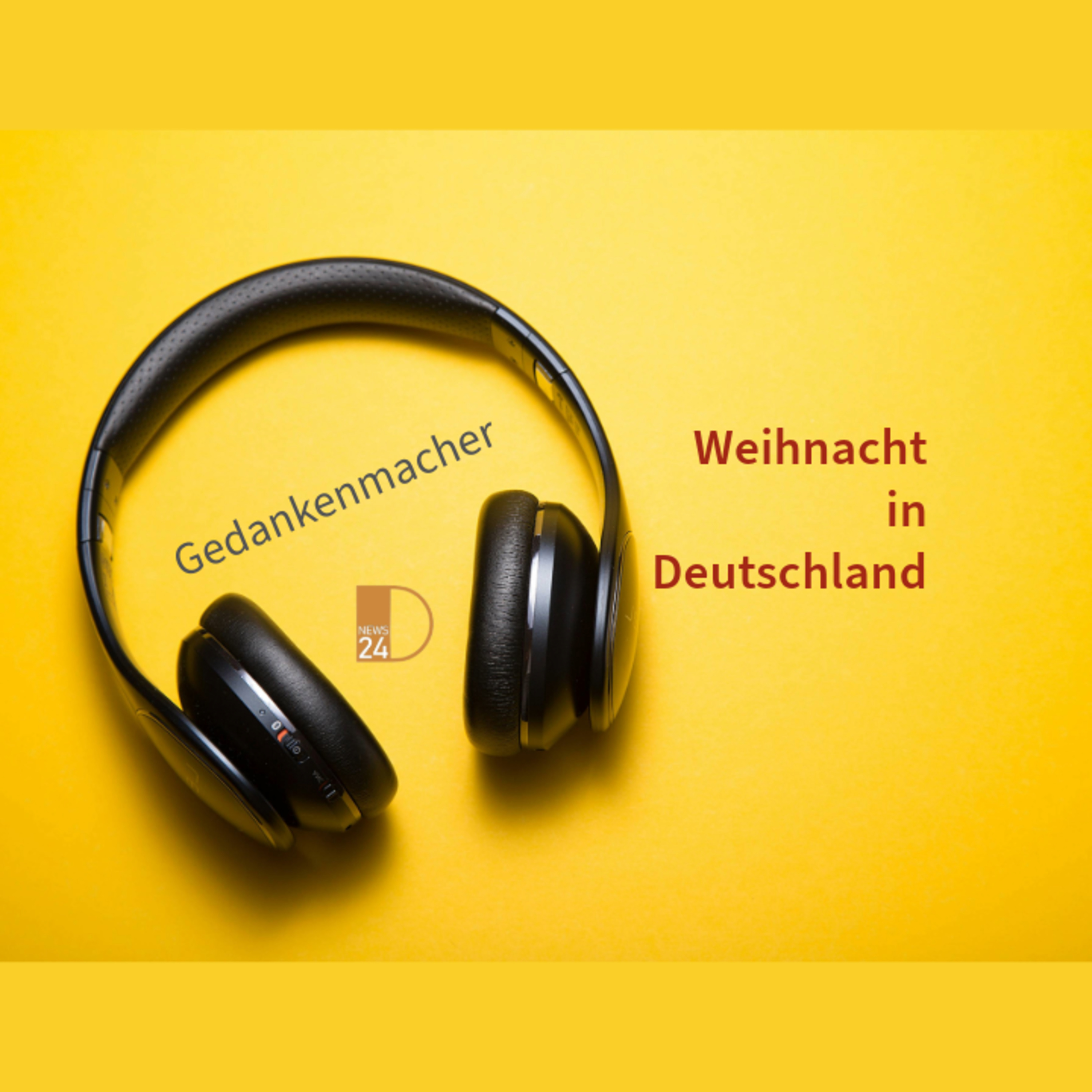 Gedankenmacher: Weihnacht in Deutschland episode artwork