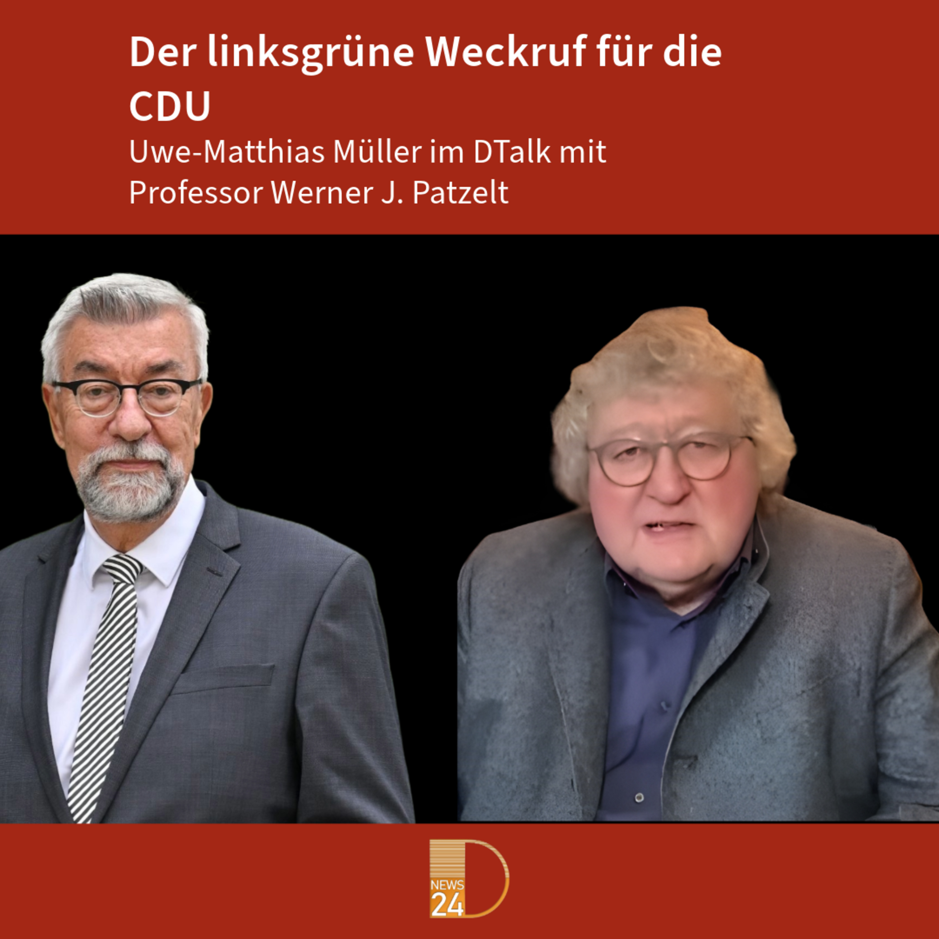 Der linksgrüne Weckruf für die CDU. DTalk mit Professor Werner J. Patzelt episode artwork