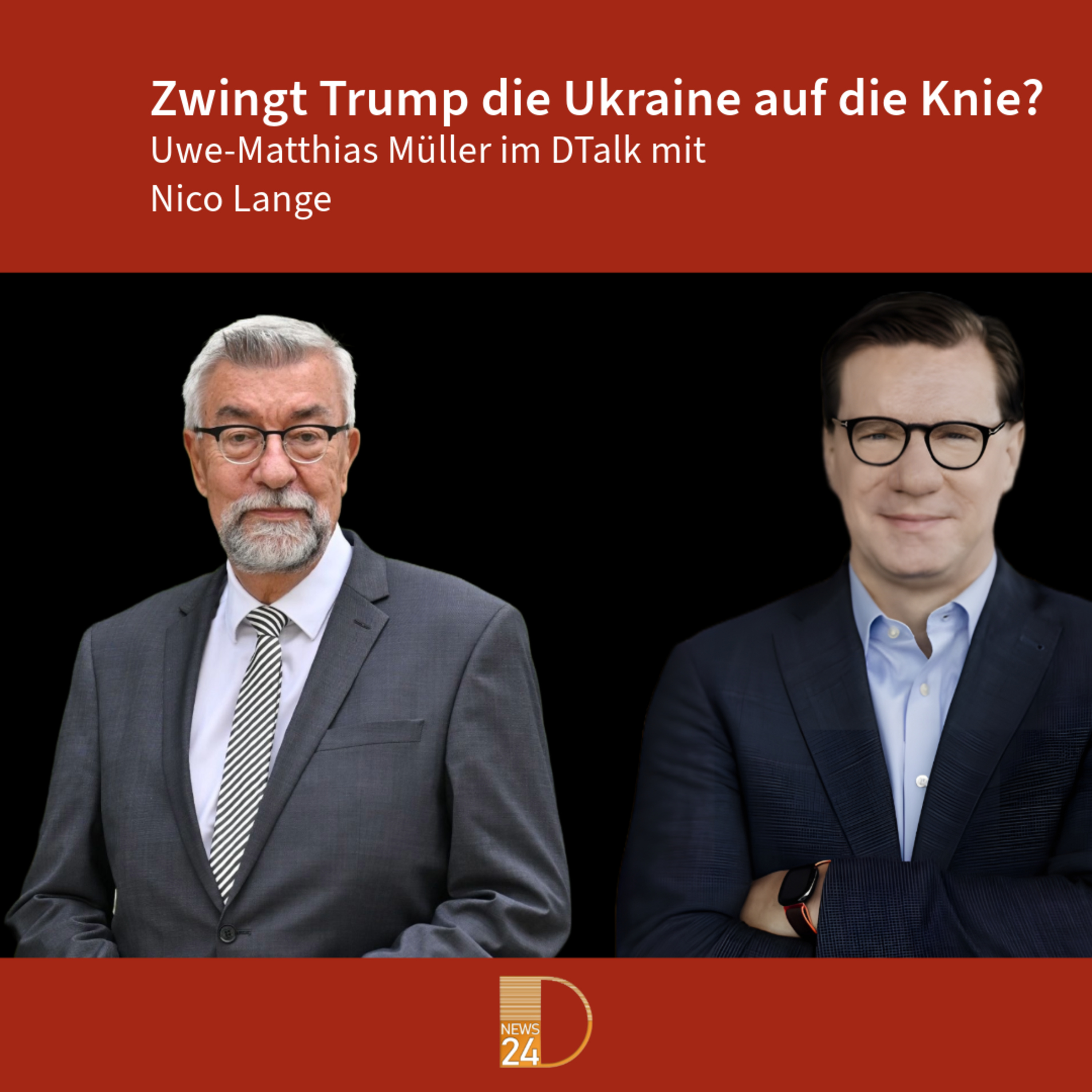 Zwingt Trump die Ukraine auf die Knie? DTalk mit Nico Lange episode artwork