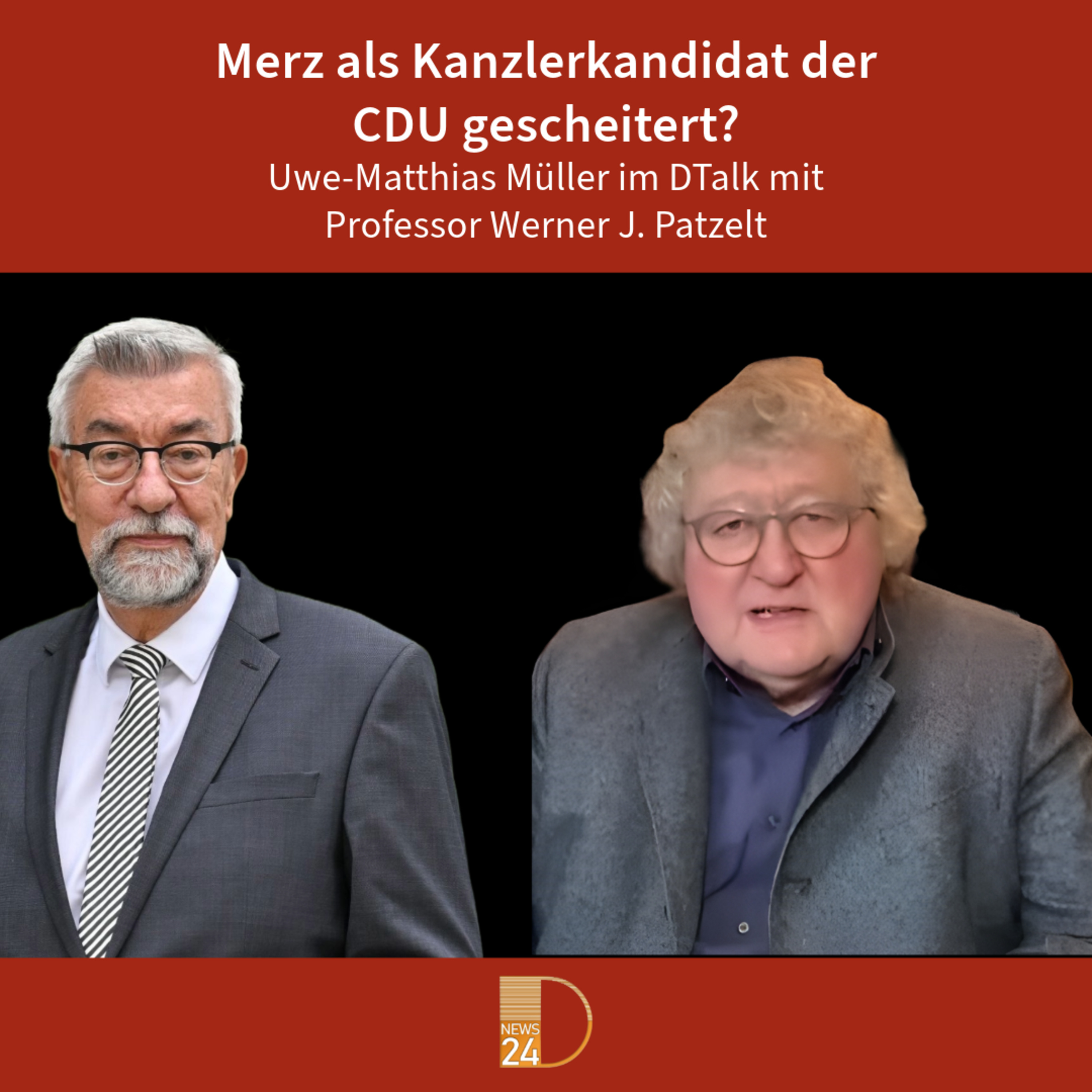 Friedrich Merz - als Kanzlerkandidat der CDU gescheitert? DTalk mit Professor Werner J. Patzelt episode artwork