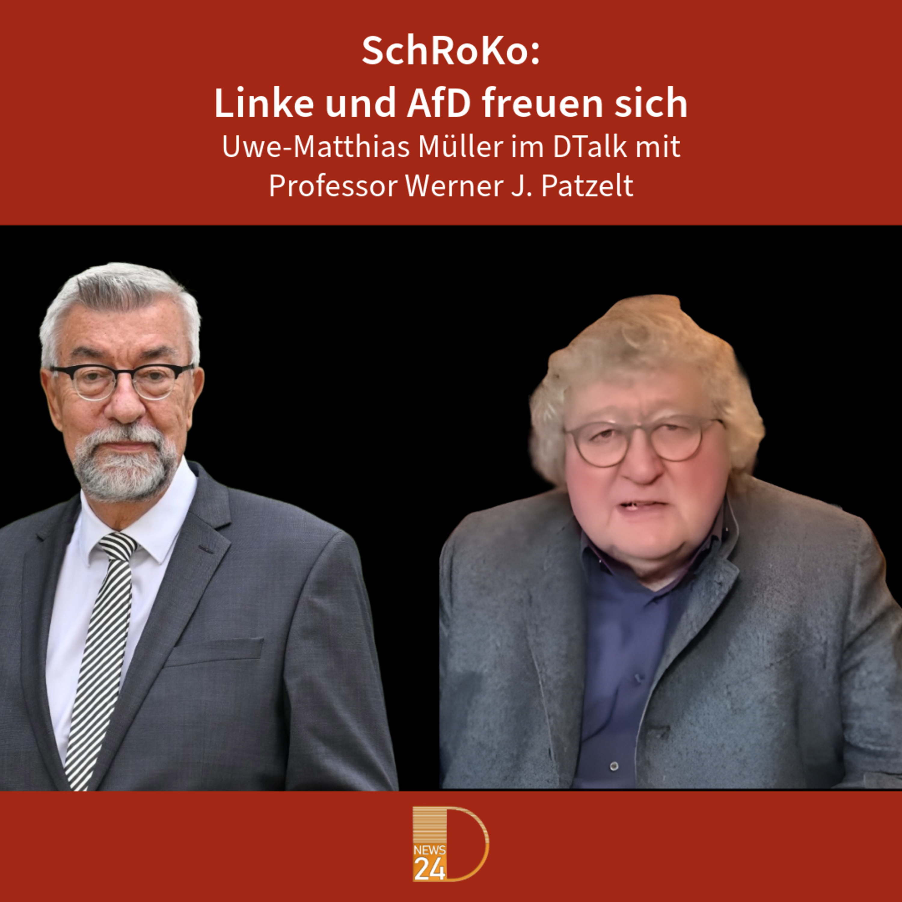 SchRoKo: Linke und AfD freuen sich. DTalk mit Professor Werner J. Patzelt episode artwork