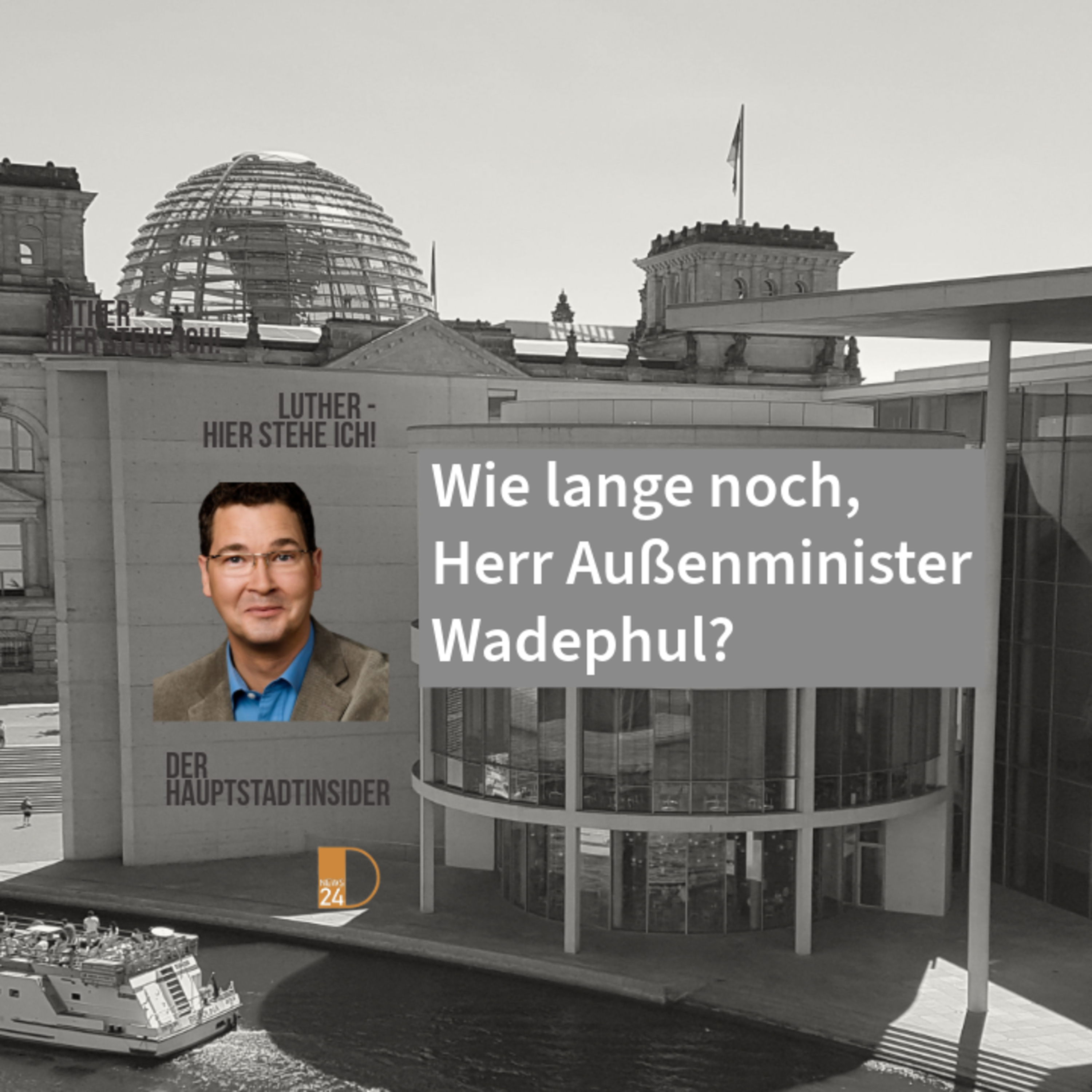 Wie lange noch, Herr Außenminister Wadephul? episode artwork