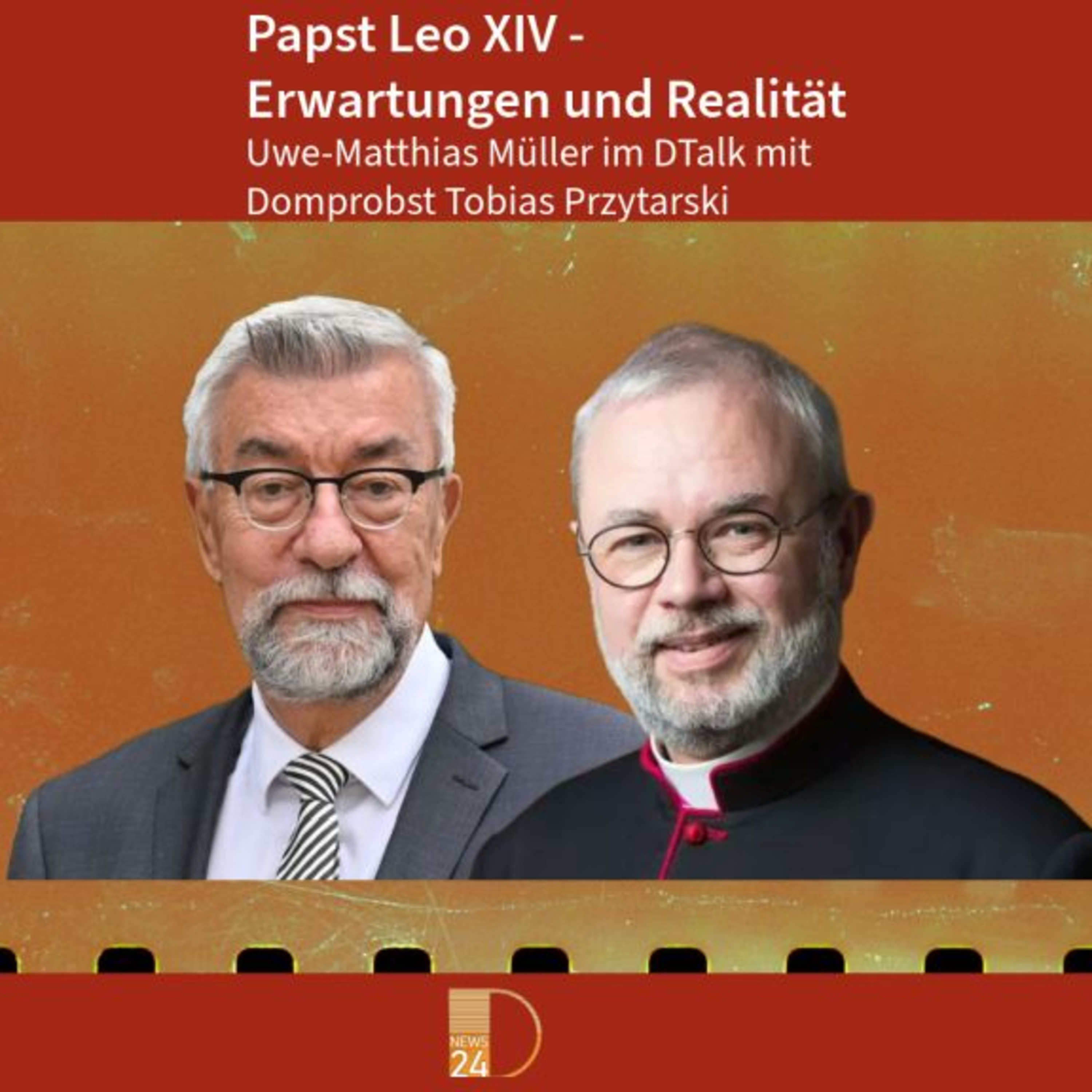 Papst Leo XIV - Erwartungen und Realität. DTalk Domprobst Tobias Przytarski episode artwork