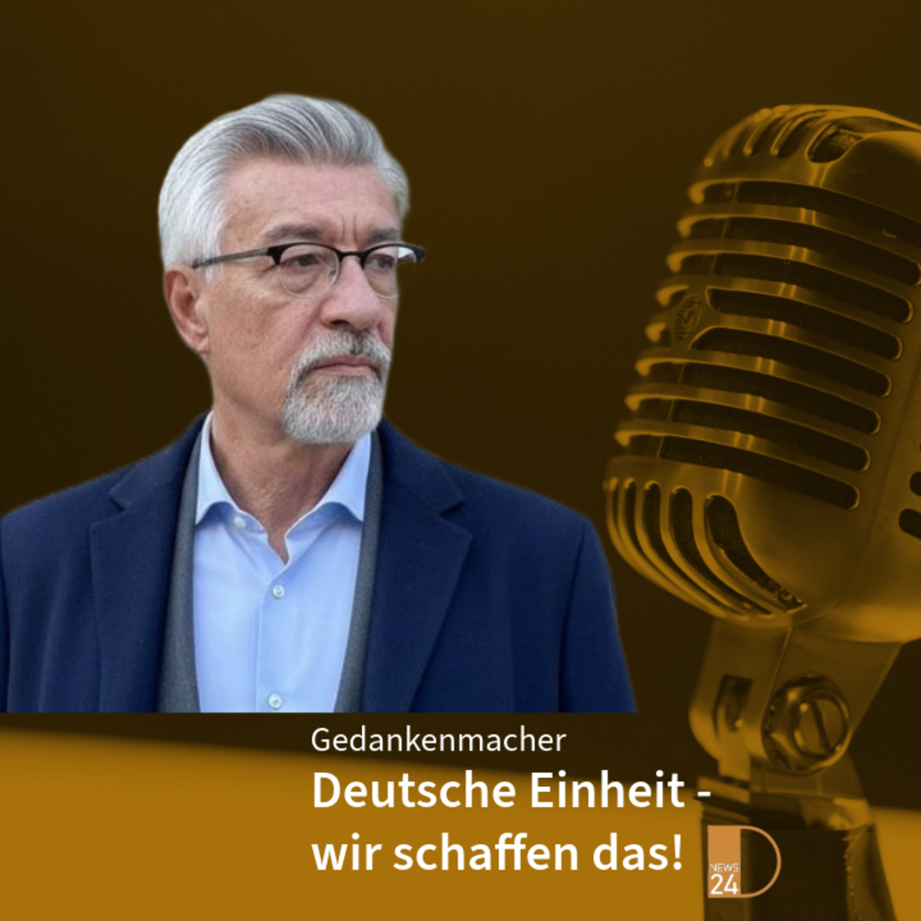 Deutsche Einheit - wir schaffen das! Gedankenmacher in DNEWS24