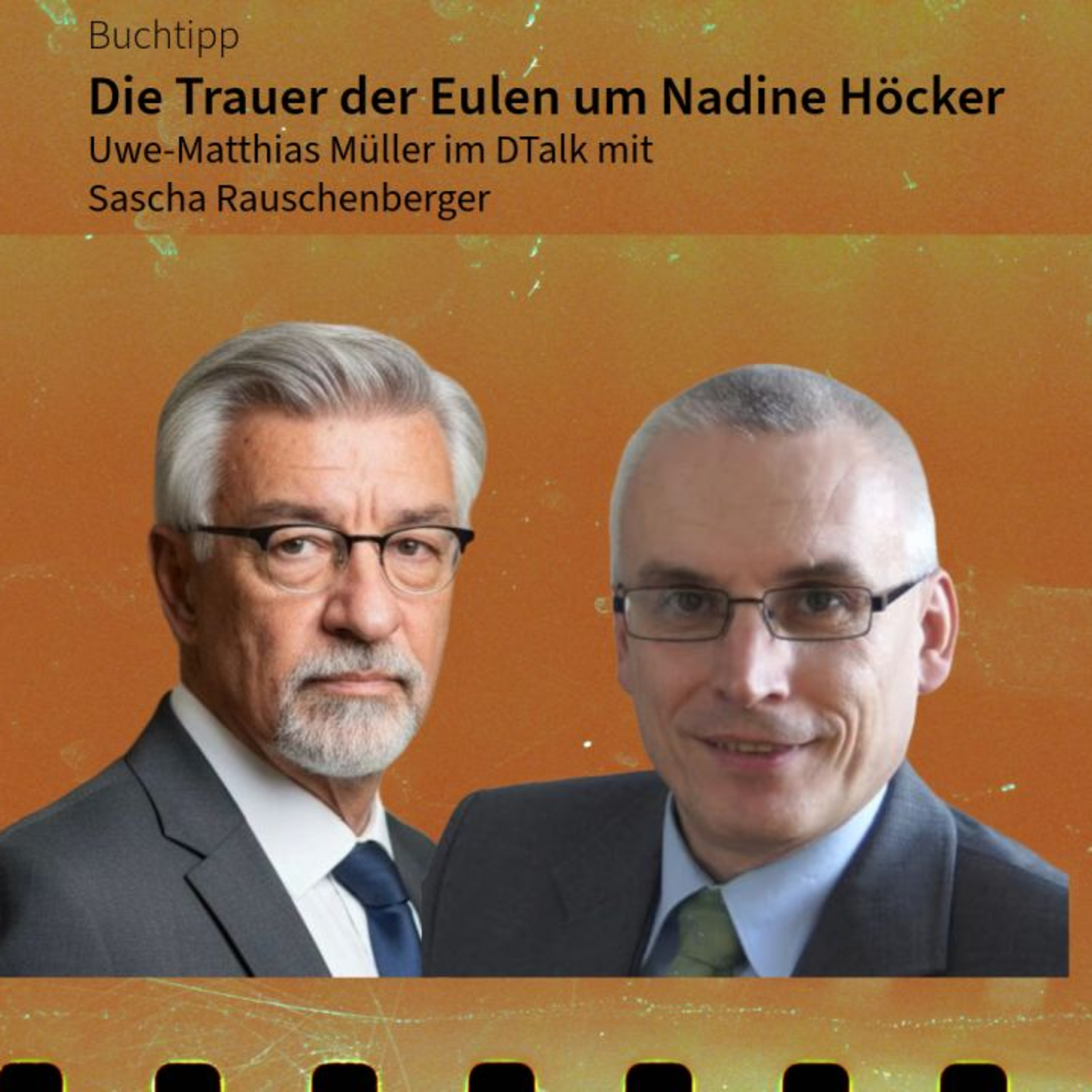 Buchtipp: Die Trauer der Eulen um Nadine Höcker. DTalk Sascha Rauschenberger episode artwork