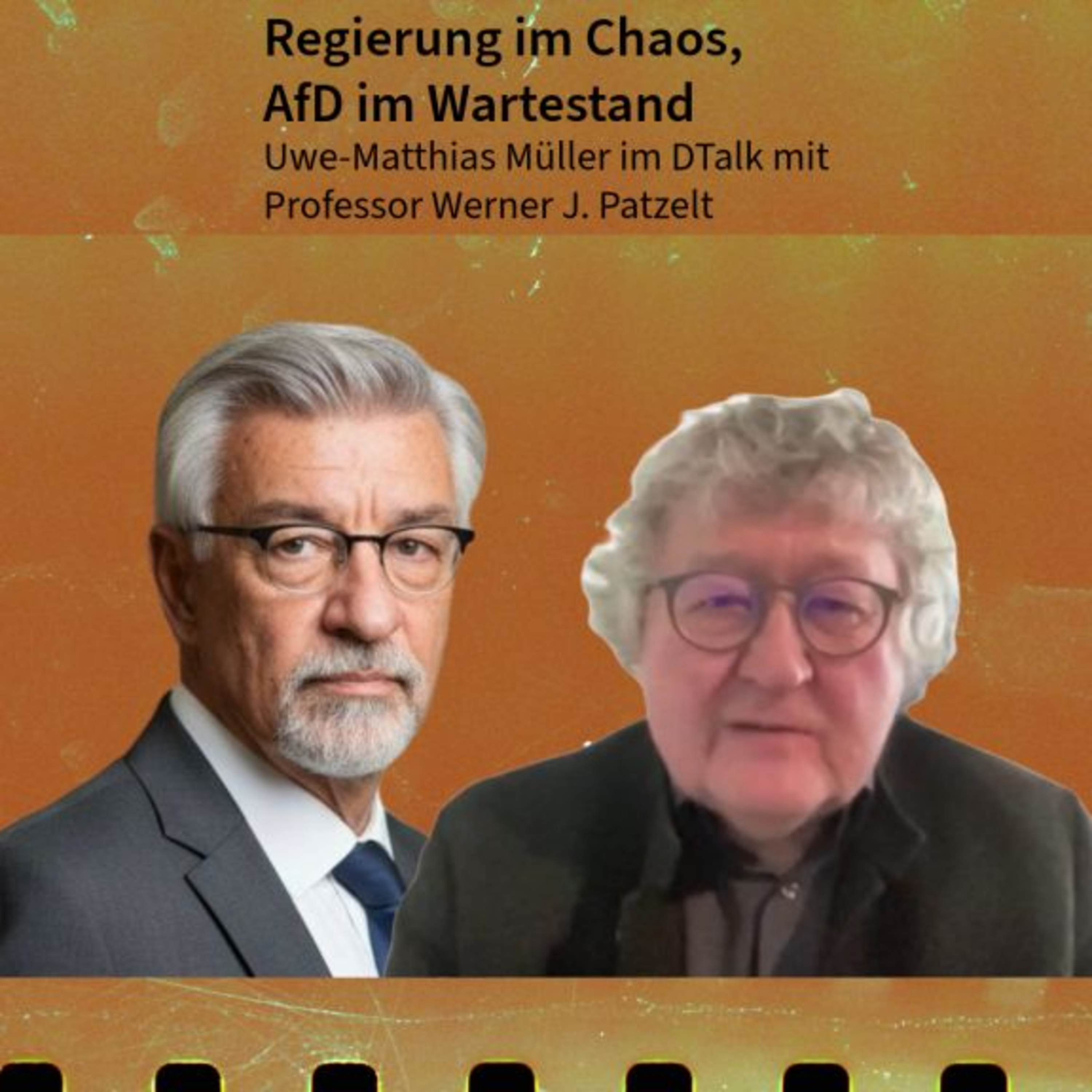 Regierung im Chaos, AfD im Wartestand. DTalk Professor Werner J. Patzelt episode artwork