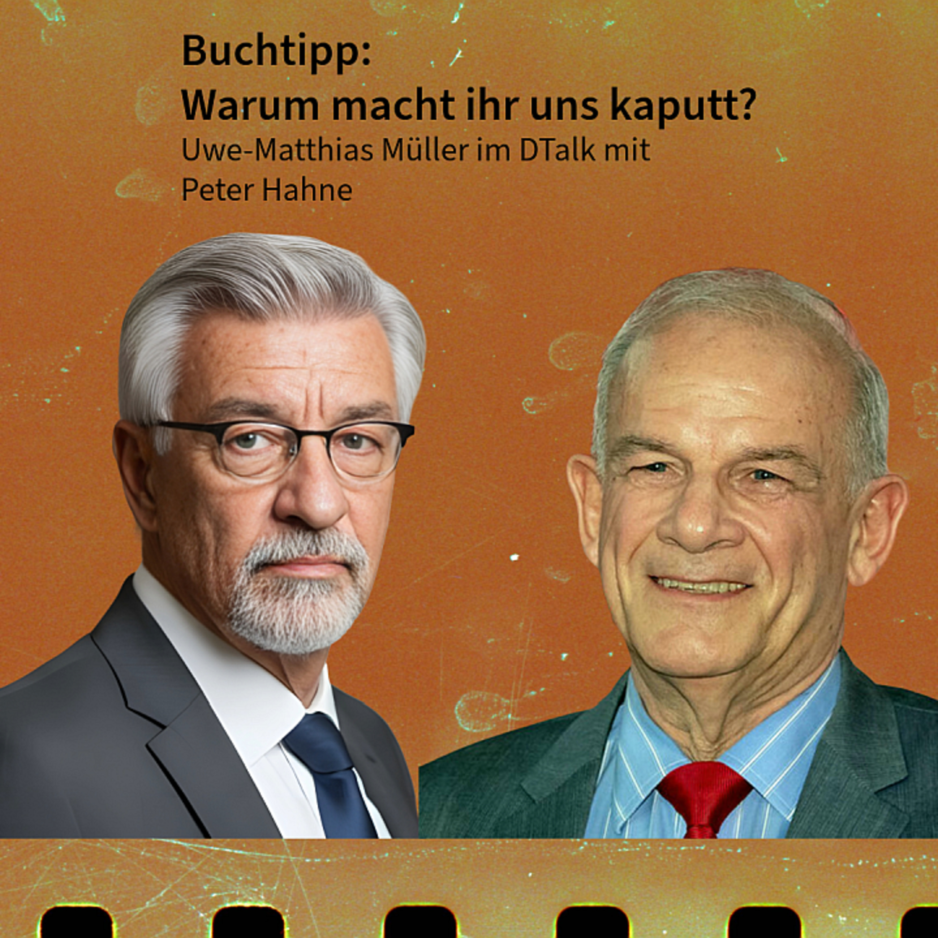 Buchtipp: Warum macht ihr uns kaputt? DTalk Peter Hahne episode artwork