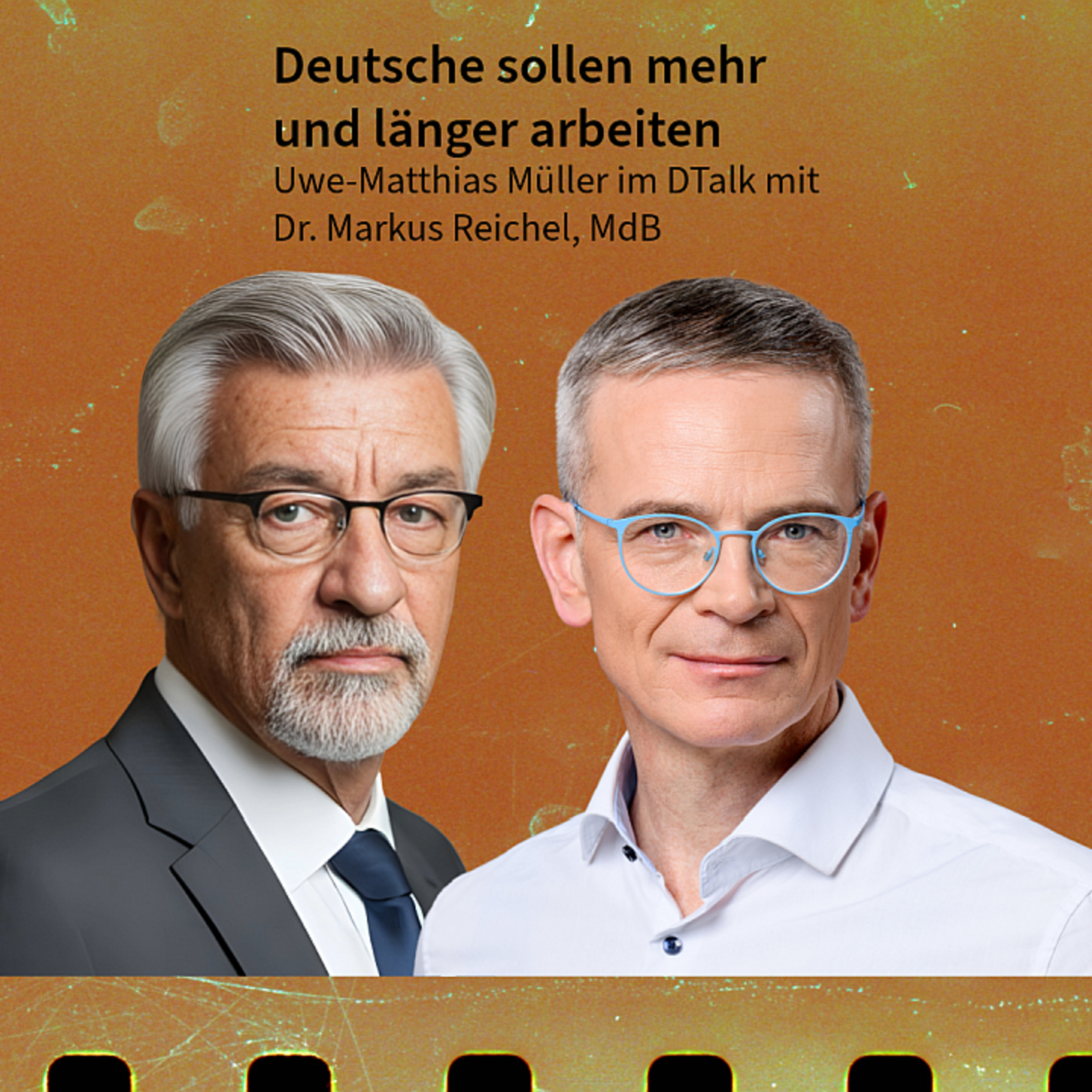 DTalk: Deutsche sollen mehr und länger arbeiten - Bundestagsabgeordneter Dr. Markus Reichel episode artwork