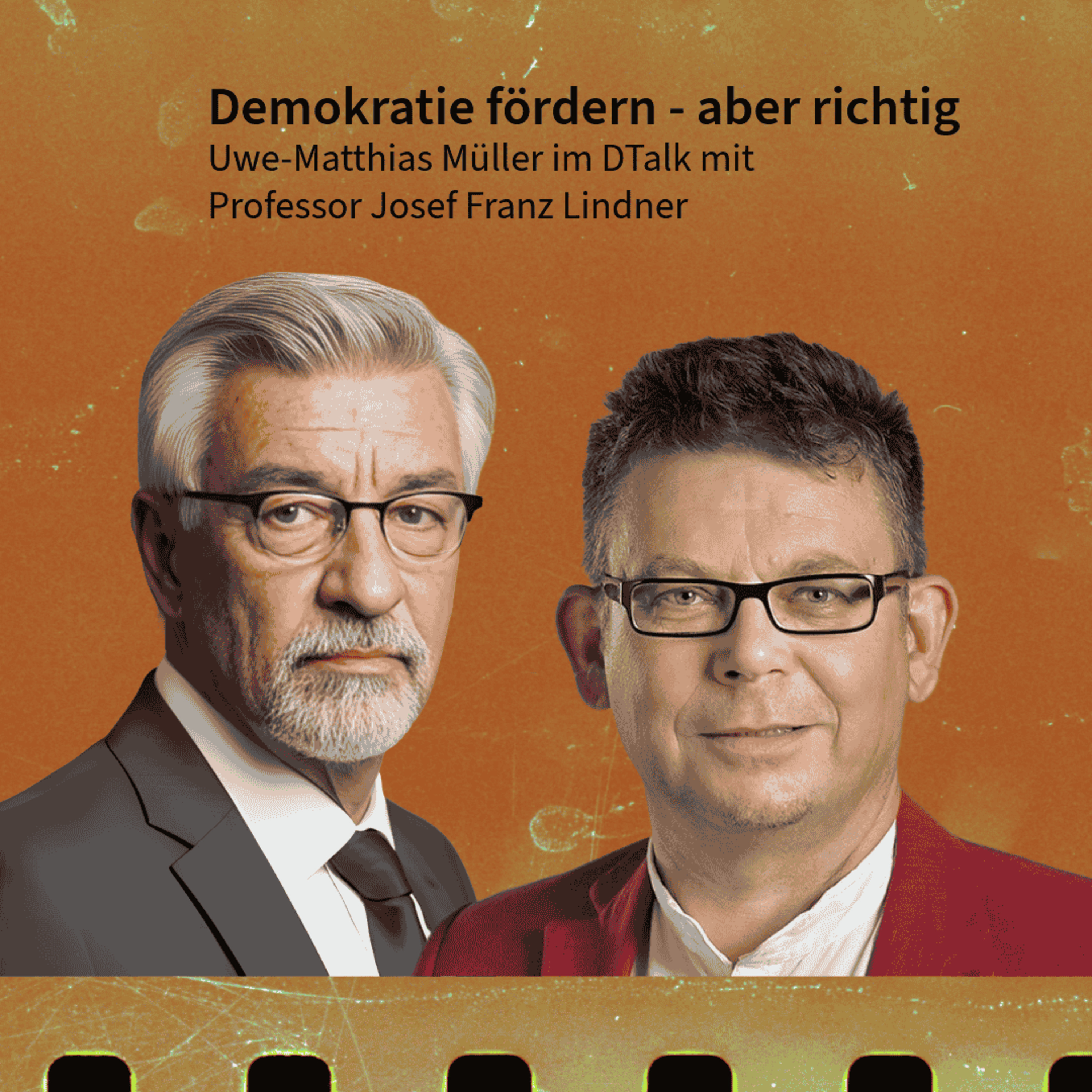 Demokratie fördern - aber richtig. DTalk Professor Josef Franz Lindner episode artwork