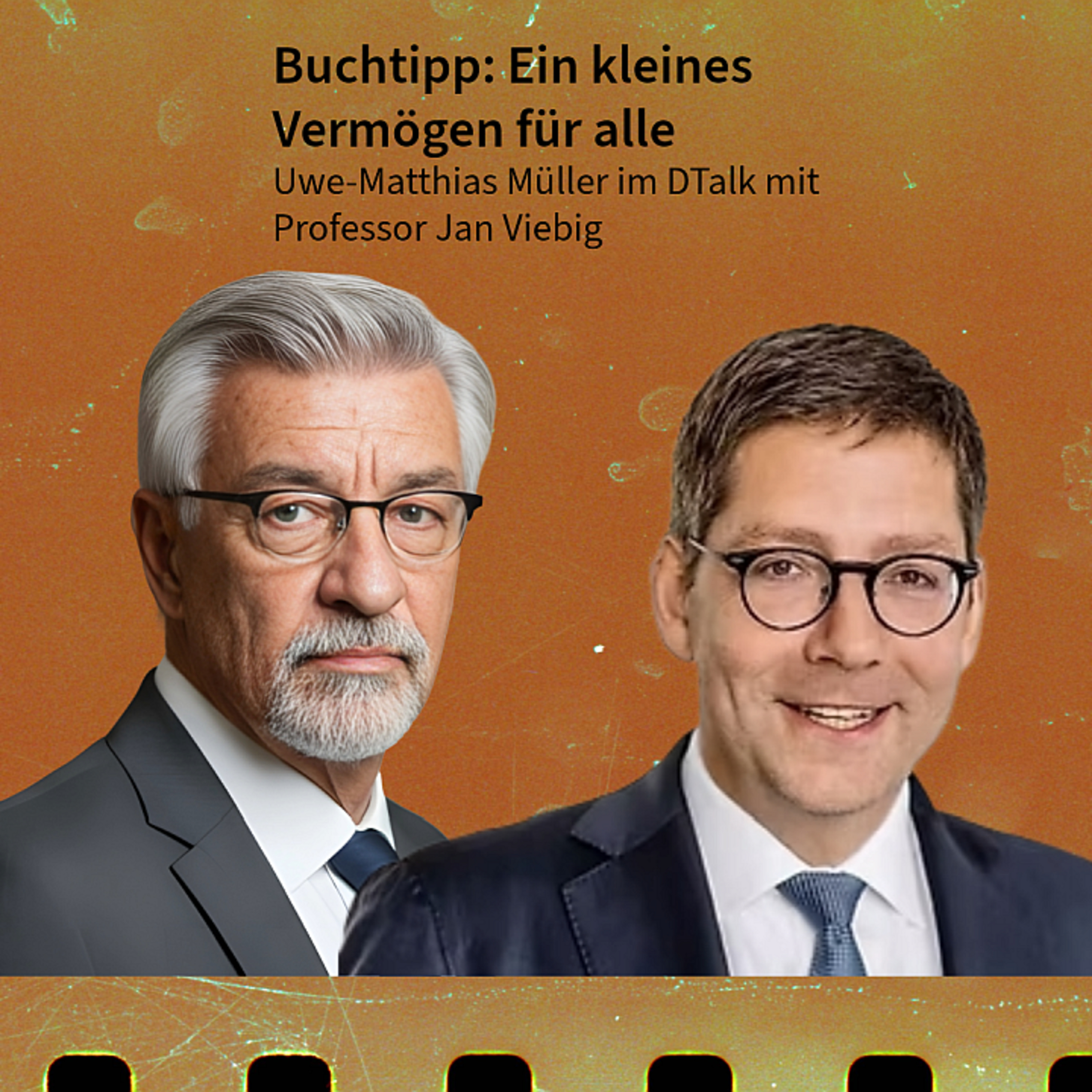 Buchtipp: Ein kleines Vermögen für alle. DTalk Professor Dr. Jan Viebig episode artwork