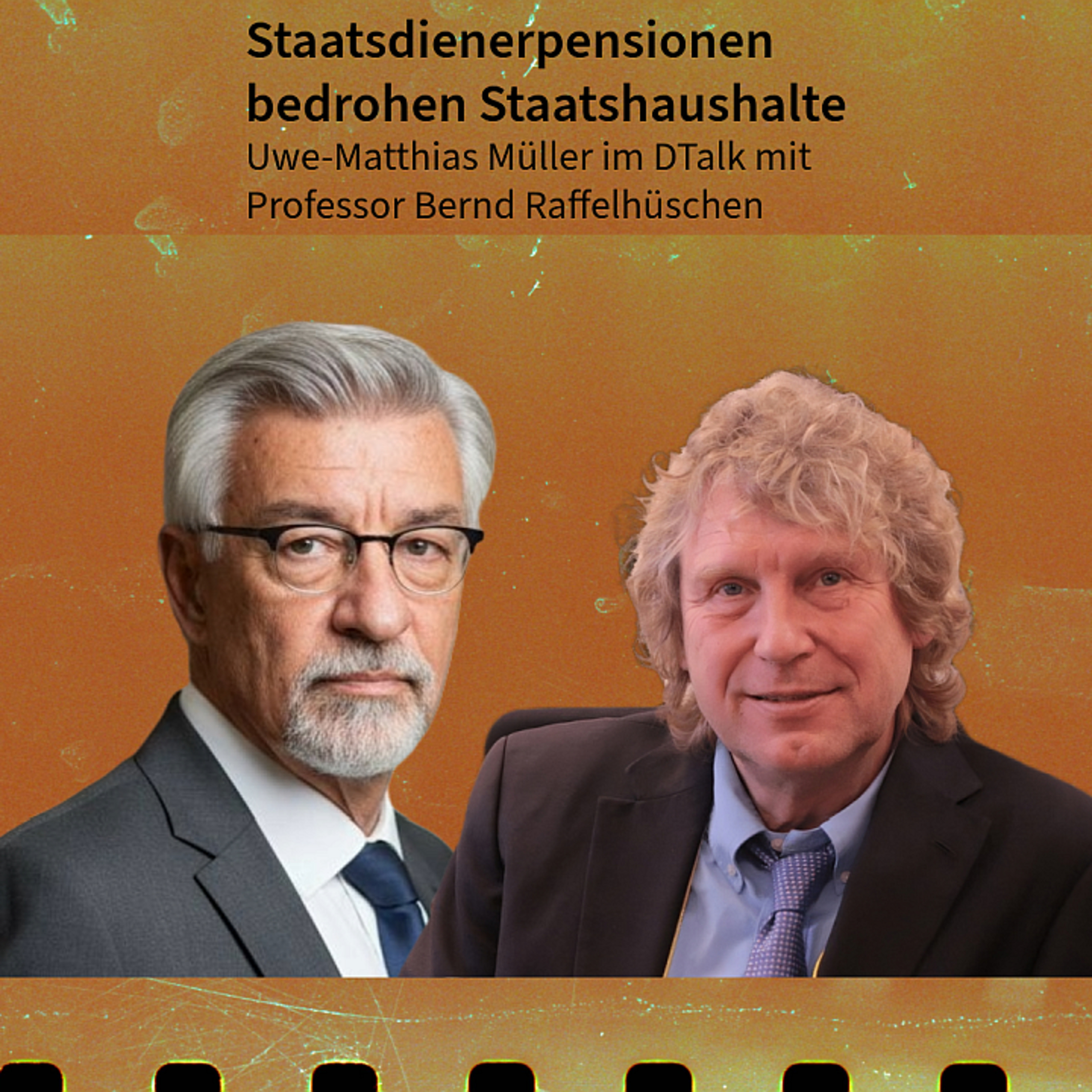 Staatsdienerpensionen bedrohen Staatshaushalte. DTalk Professor Bernd Raffelhüschen episode artwork