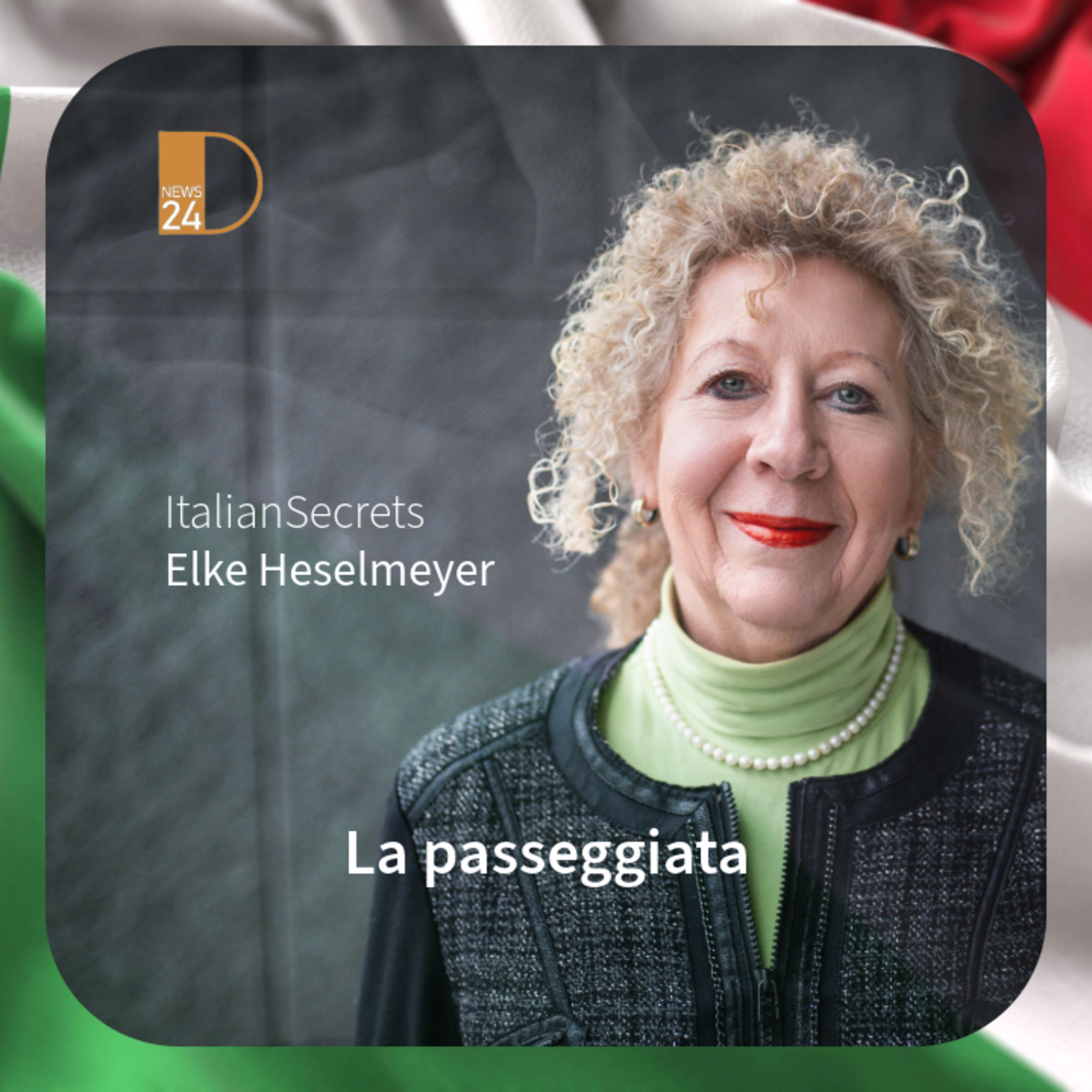 La passeggiata. Italian Secrets mit Elke Heselmeyer in DNEWS24 episode artwork