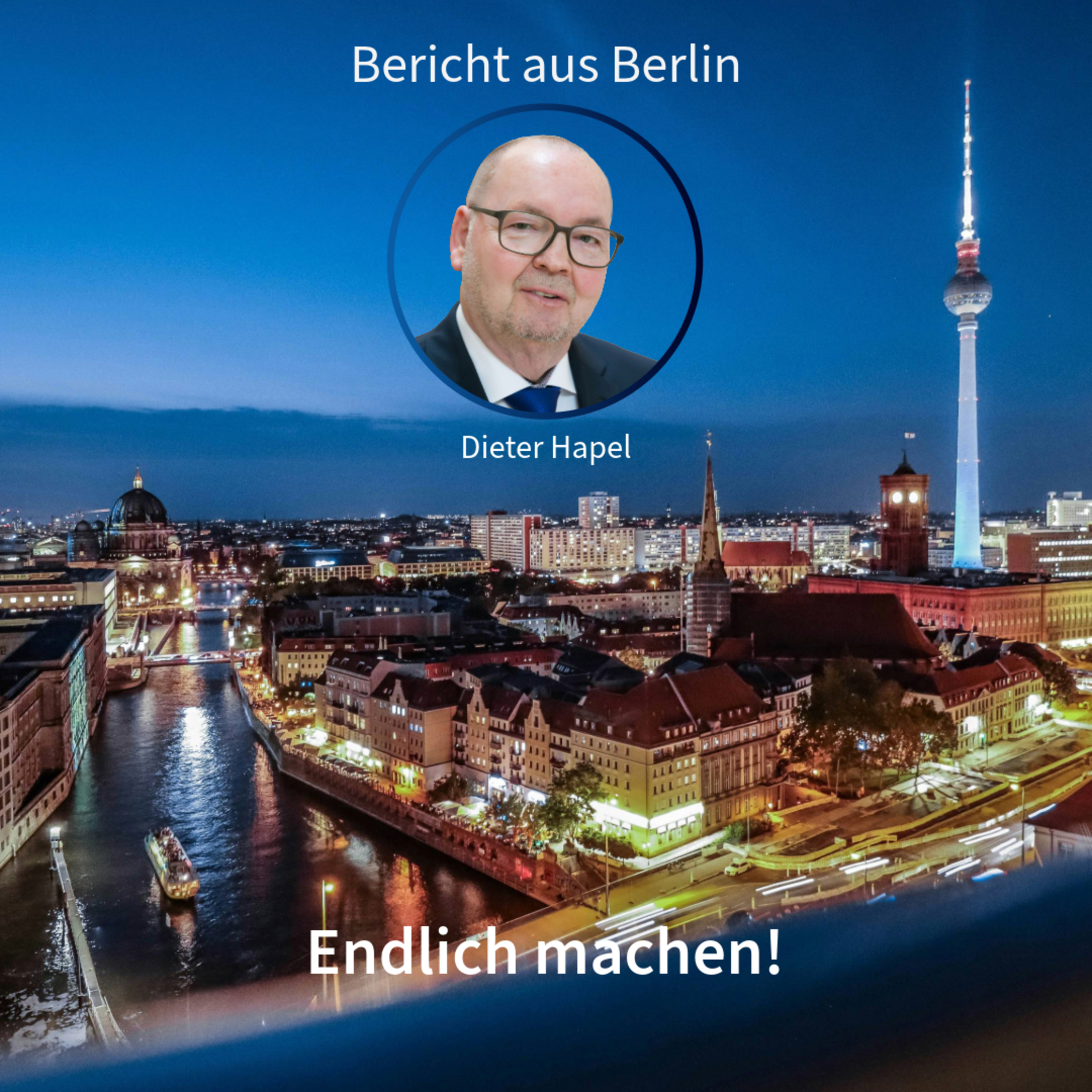 Endlich machen! Bericht aus Berlin mit Dieter Hapel in DNEWS24 episode artwork