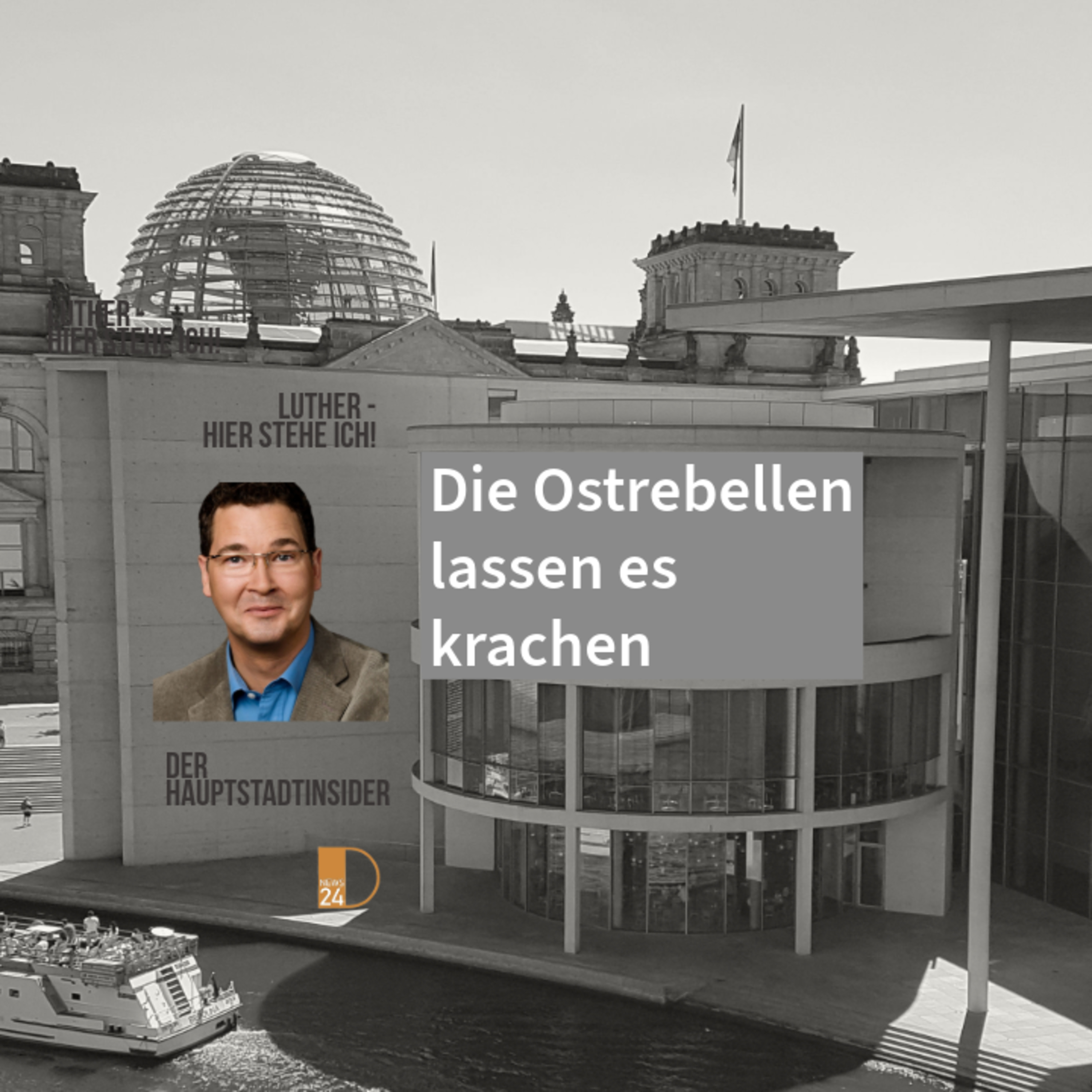 Die Ostrebellen lassen es krachen. Hauptstadtinsider Jan Peter Luther episode artwork