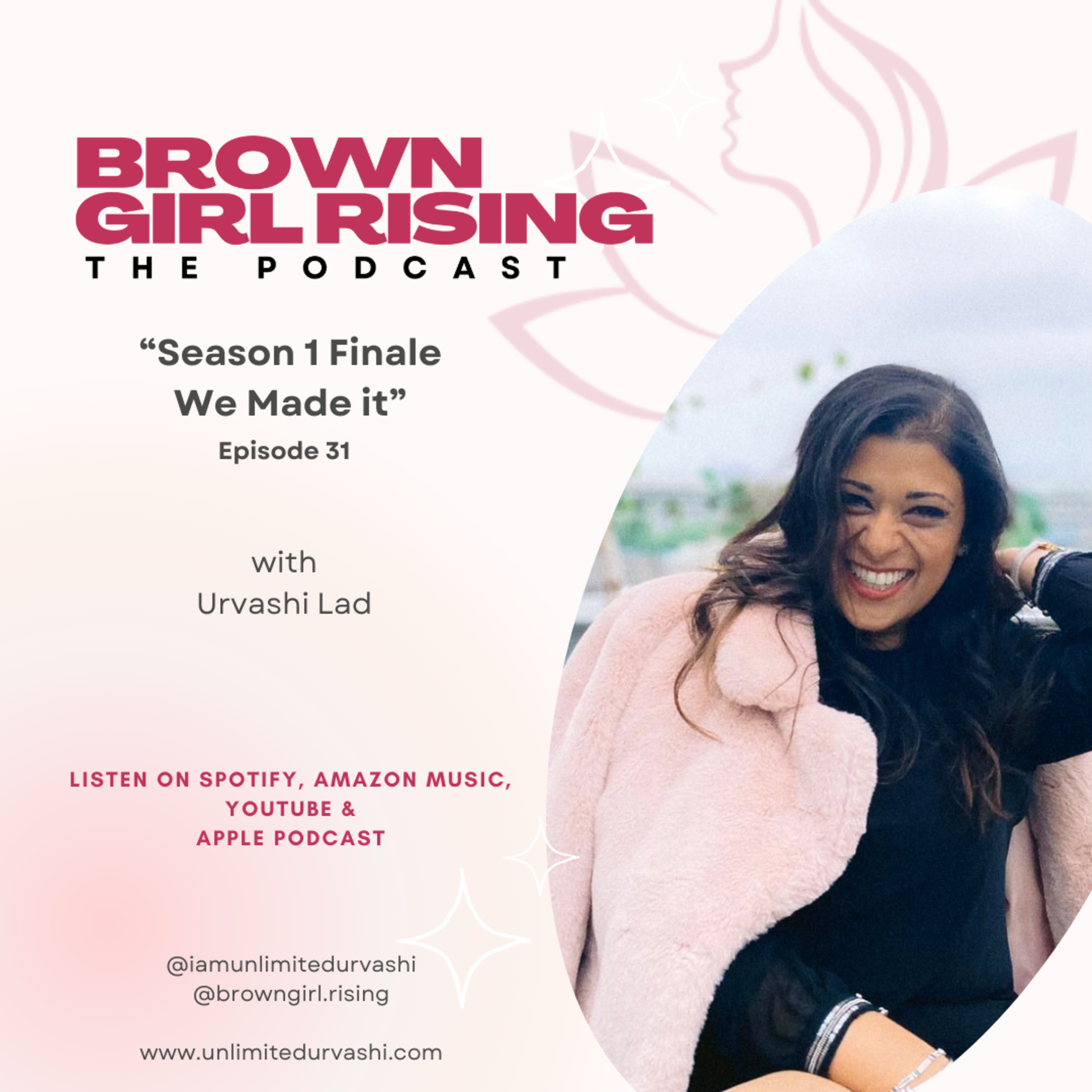 Brown Girl Rising with Urvashi