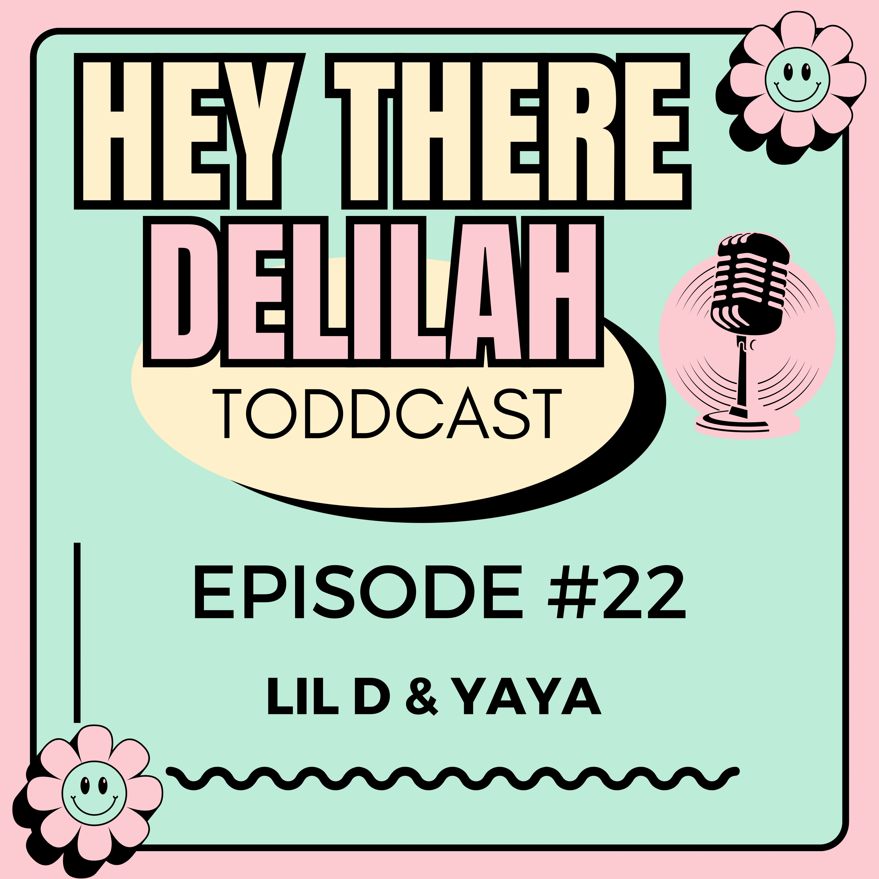 Hey there Delilah!