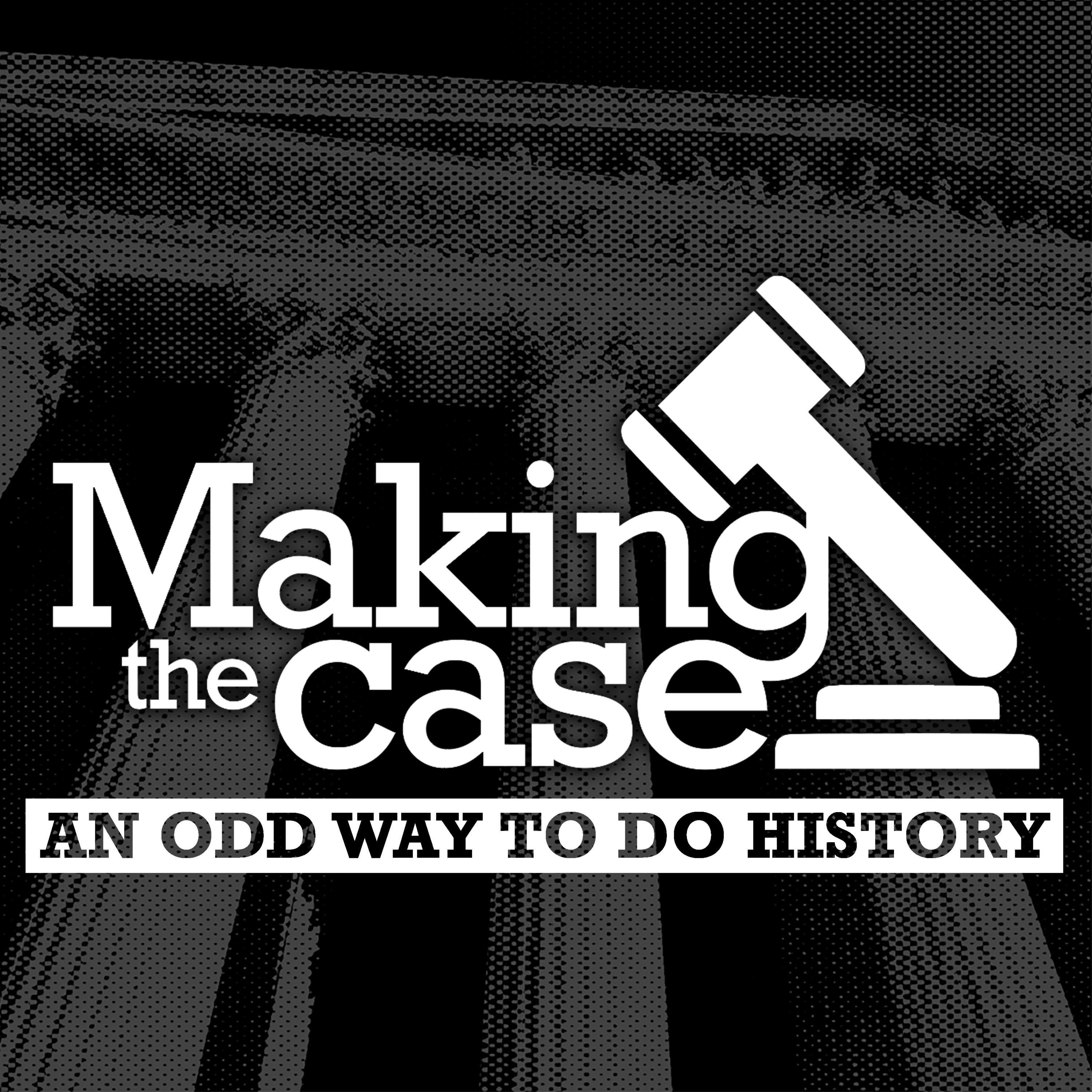 Making the Case