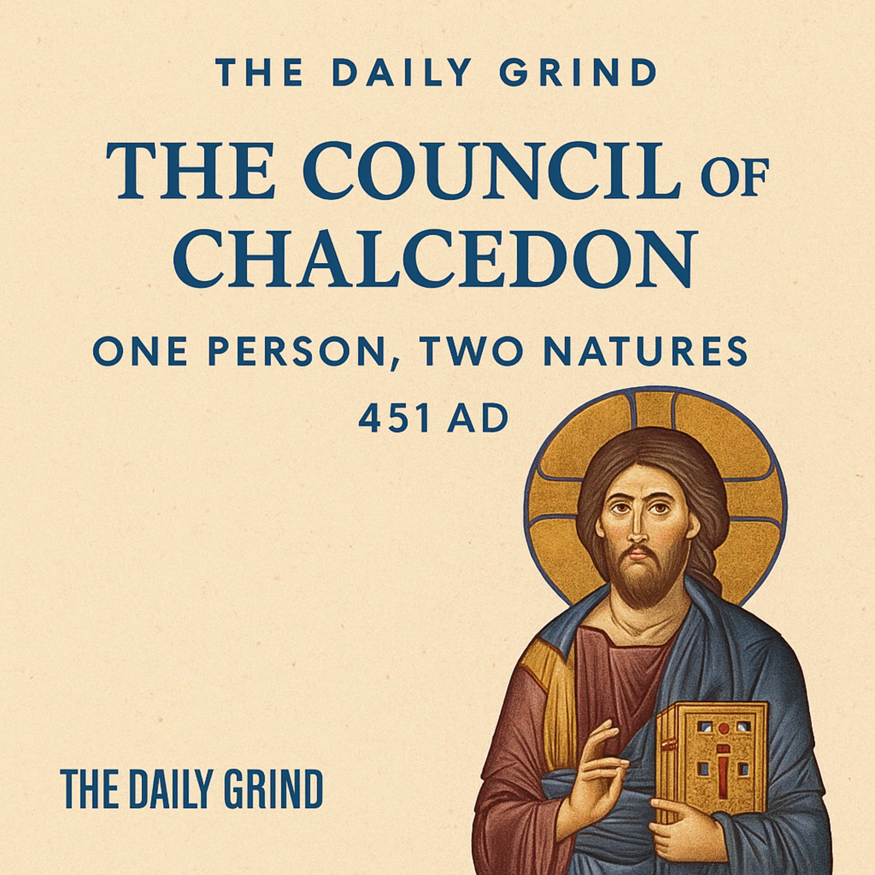  527: The Council of Chalcedon – When the Church Defined the Mystery of Jesus episode artwork