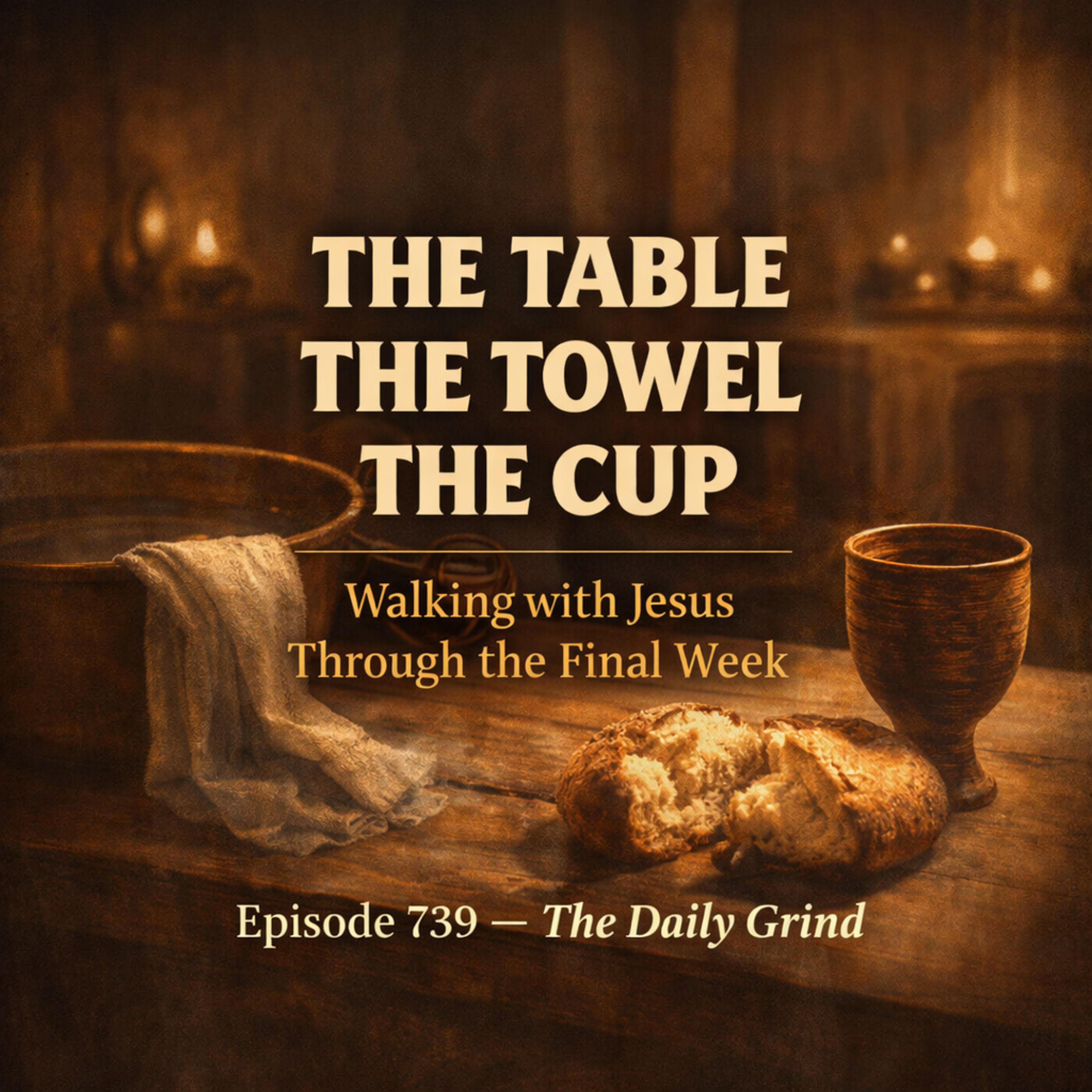 739 The Table, the Towel, the Cup