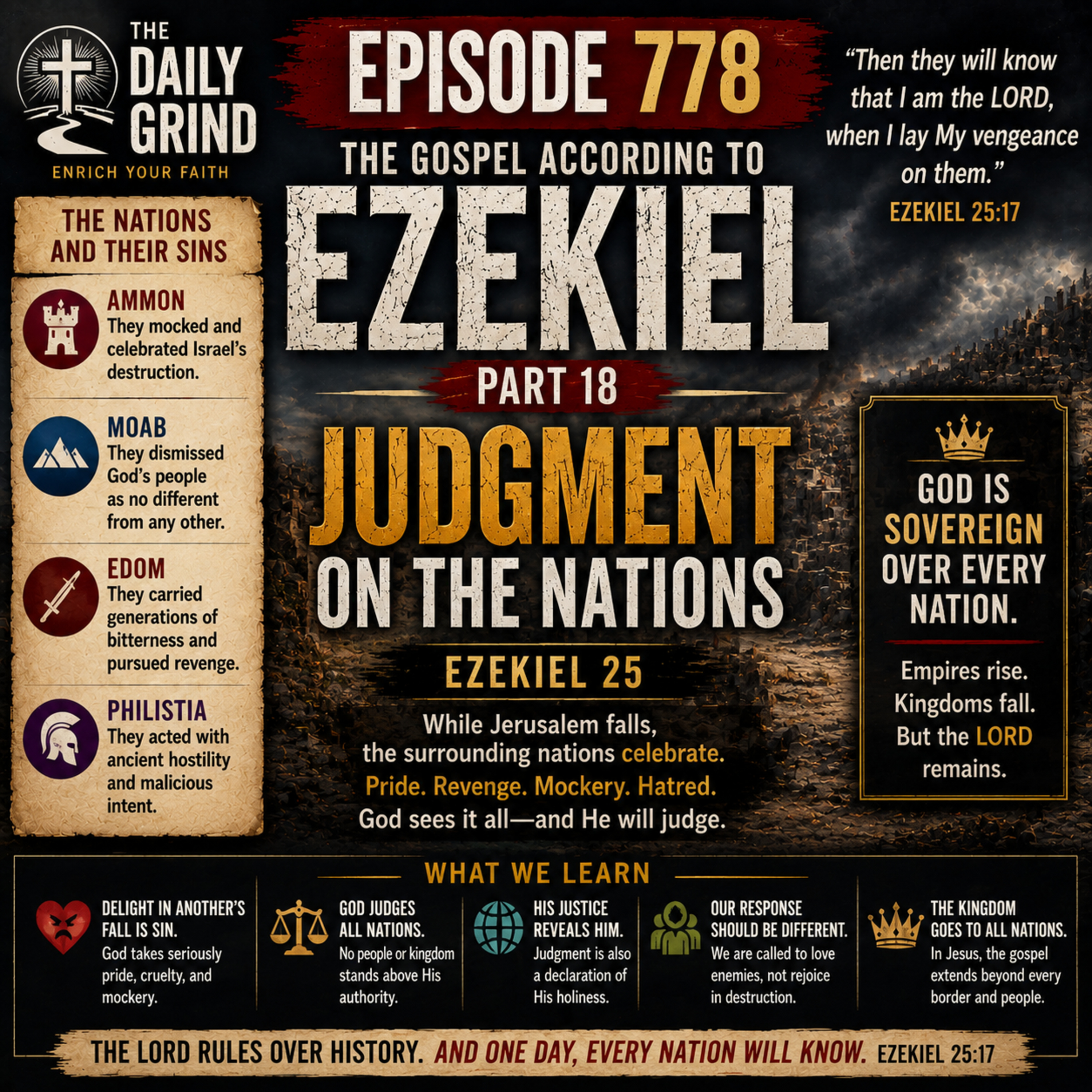 778 Judgment on the Nations Ezekiel 25 (The Gospel According to Ezekiel Part 18)