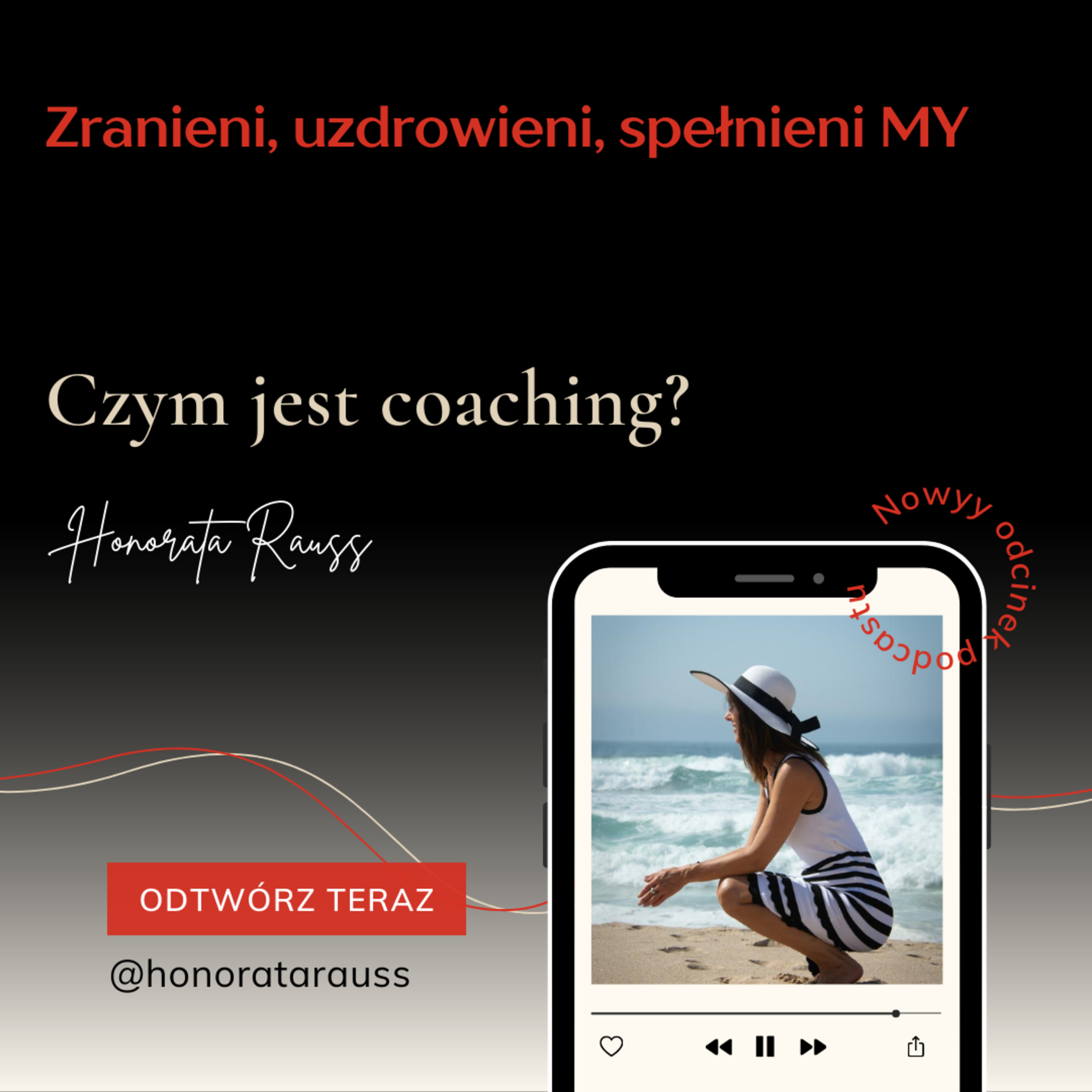 Honorata Rauss | Zranieni, uzdrowieni, spełnieni MY