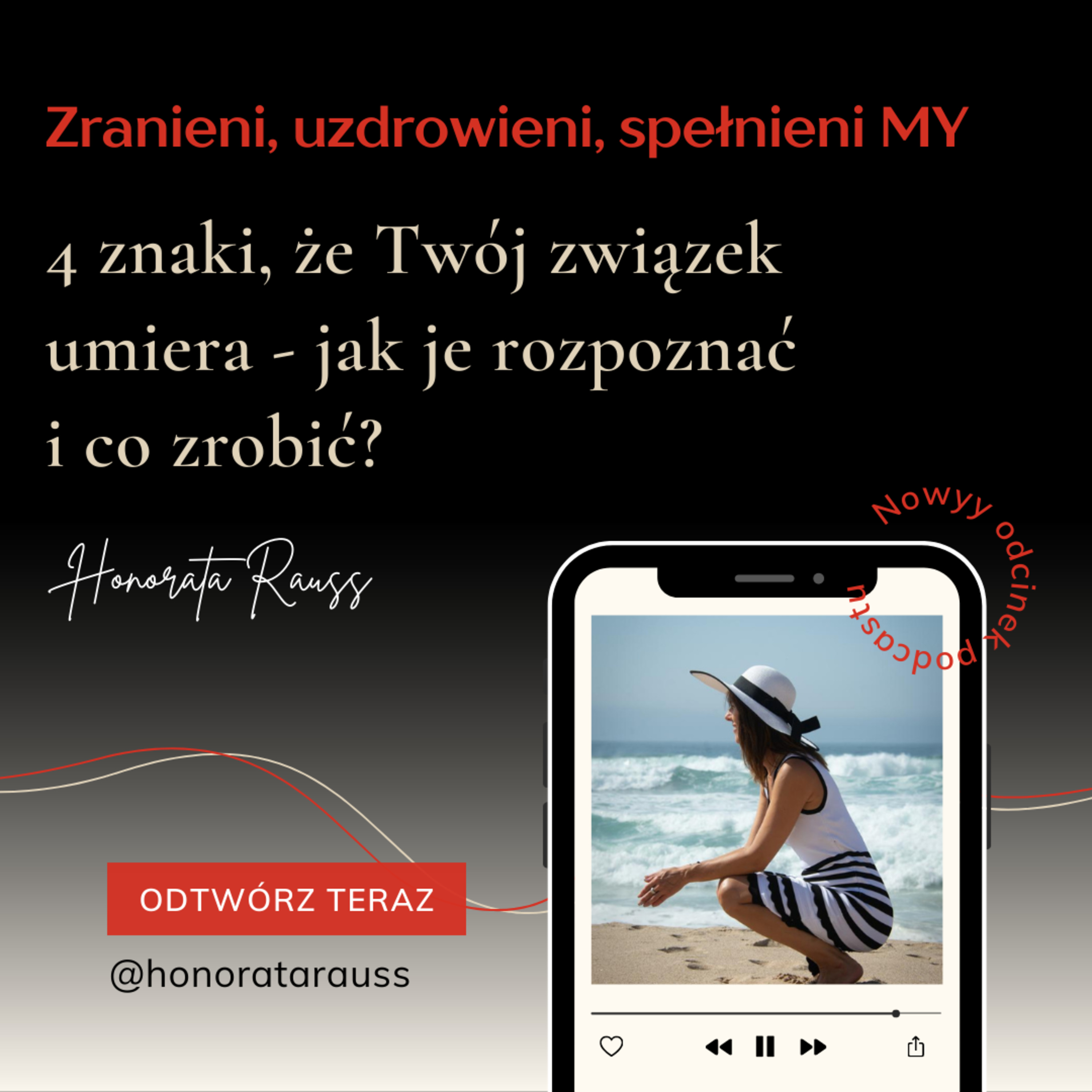 Honorata Rauss | Zranieni, uzdrowieni, spełnieni MY