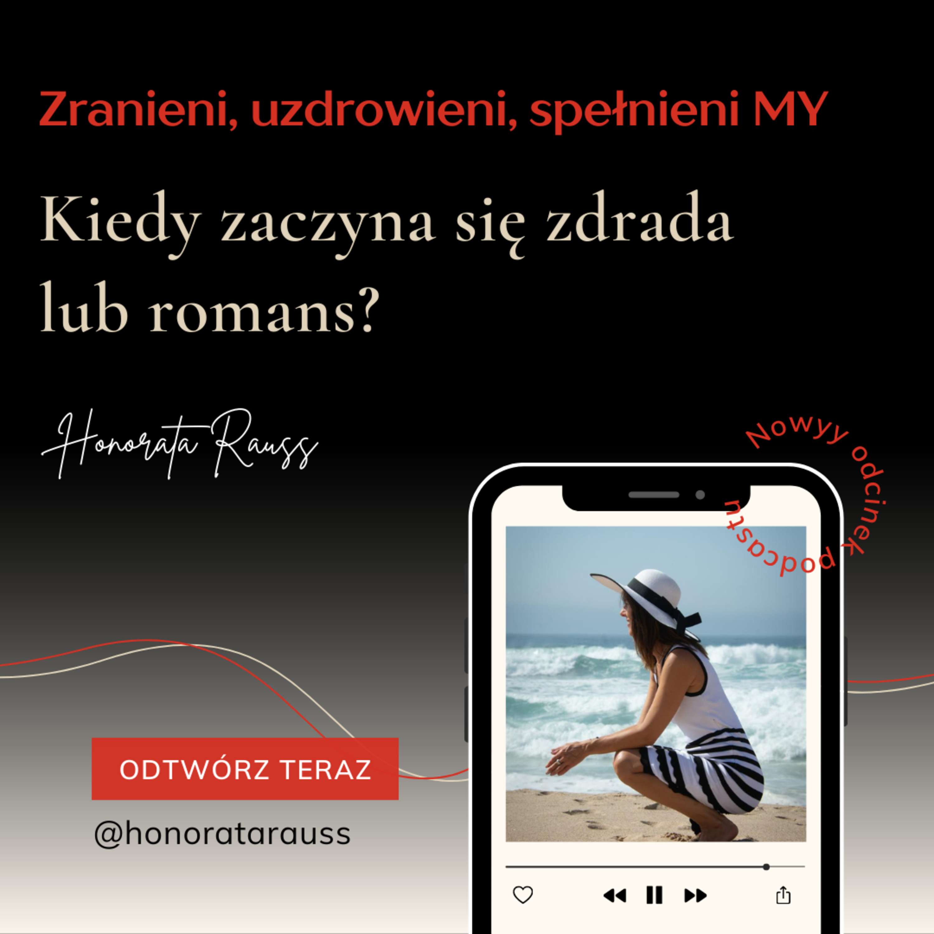 Honorata Rauss | Zranieni, uzdrowieni, spełnieni MY