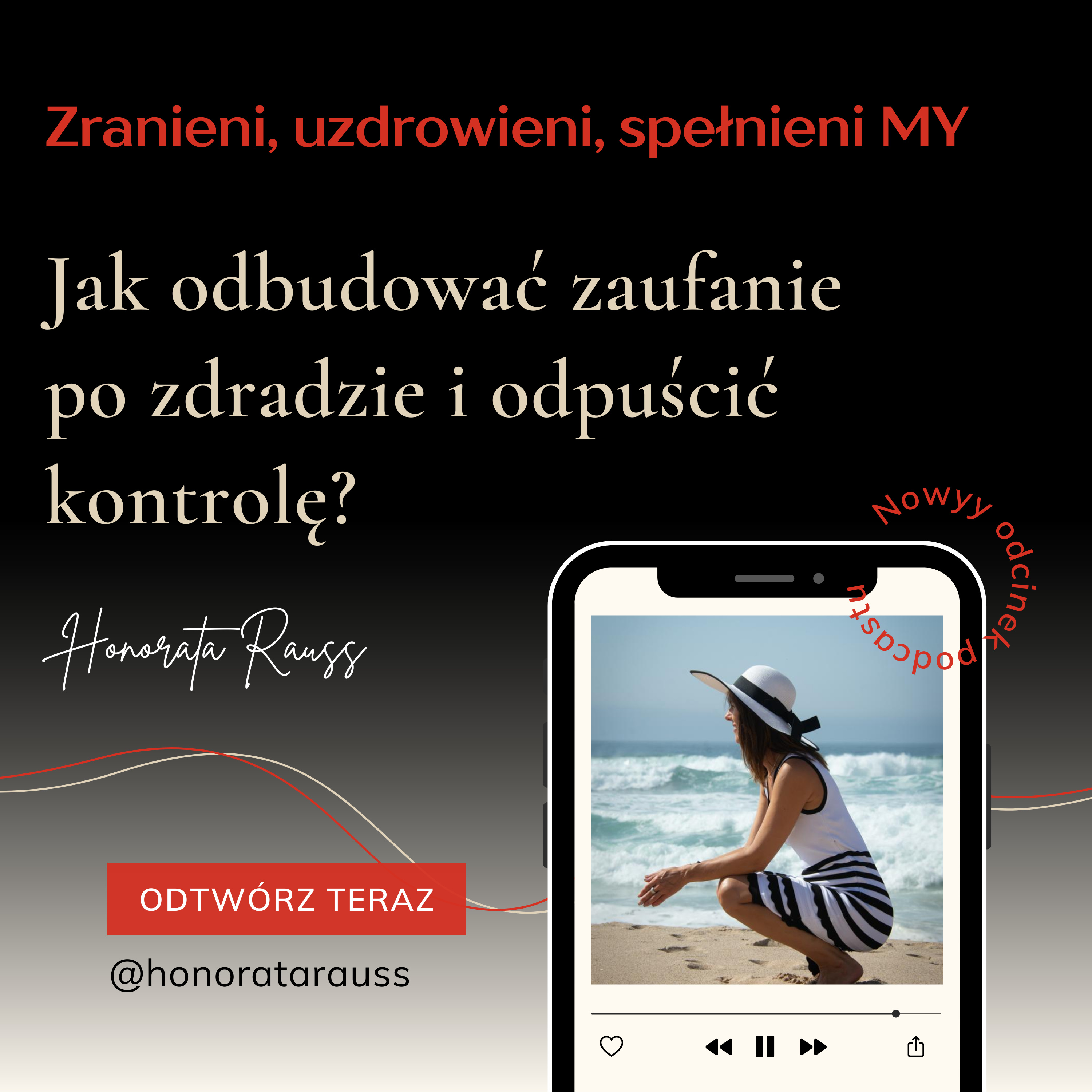 Honorata Rauss | Zranieni, uzdrowieni, spełnieni MY