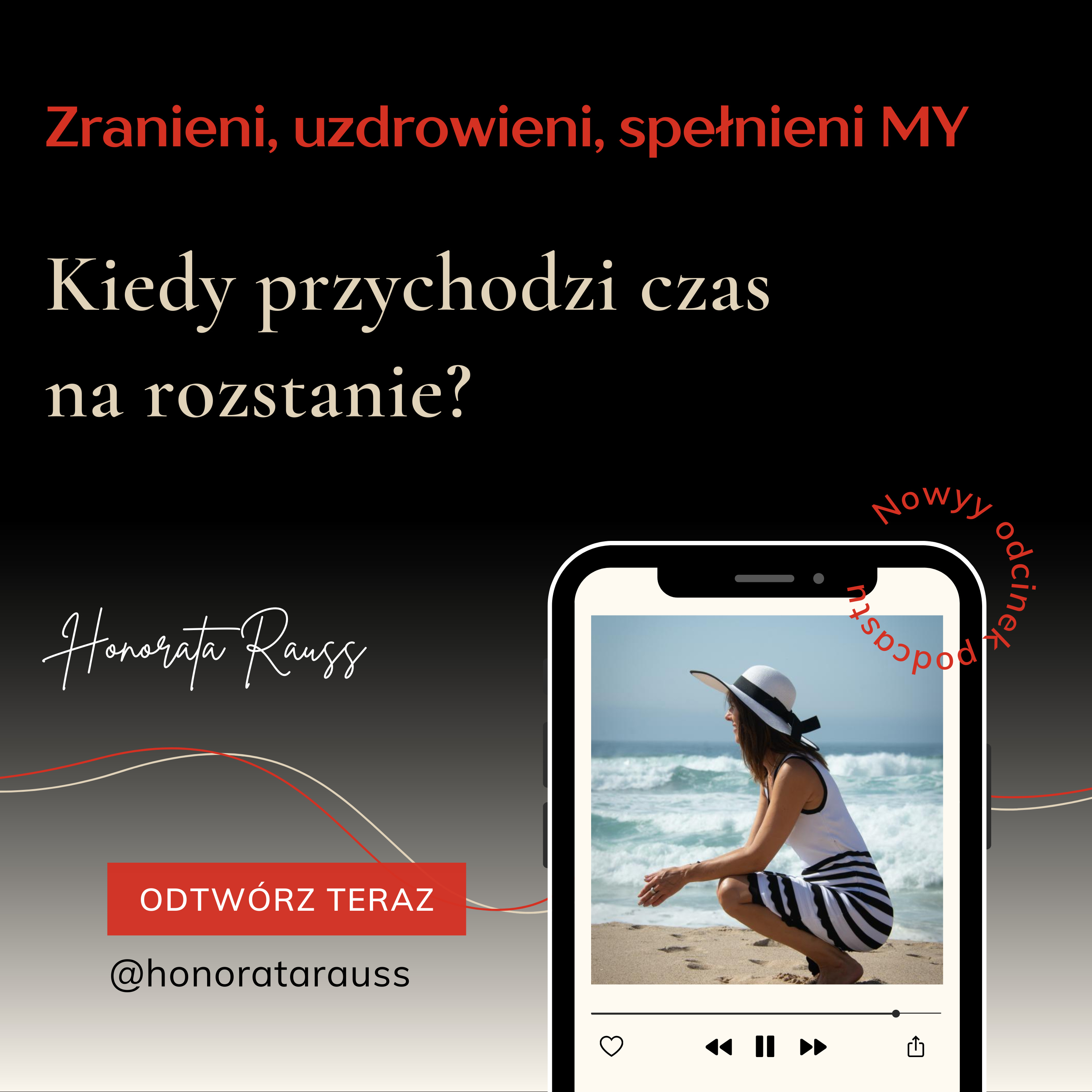 Honorata Rauss | Zranieni, uzdrowieni, spełnieni MY