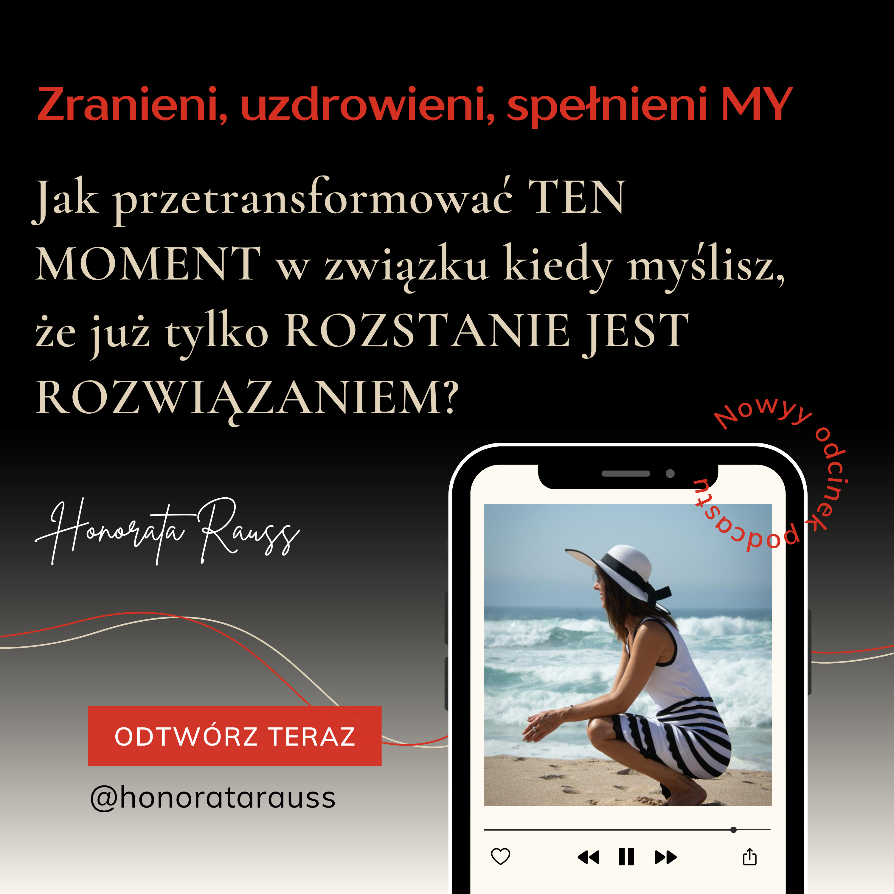 Honorata Rauss | Zranieni, uzdrowieni, spełnieni MY