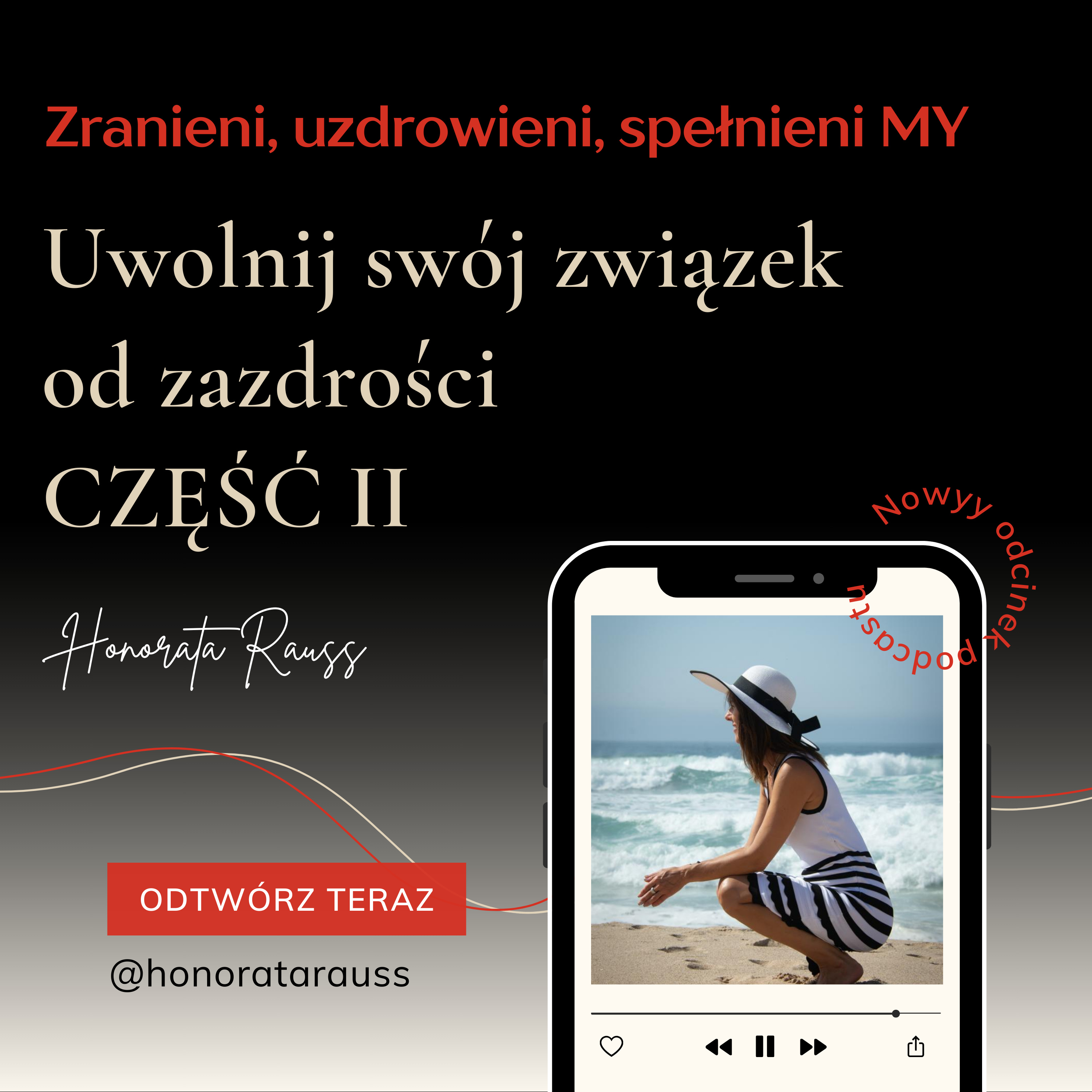 Honorata Rauss | Zranieni, uzdrowieni, spełnieni MY