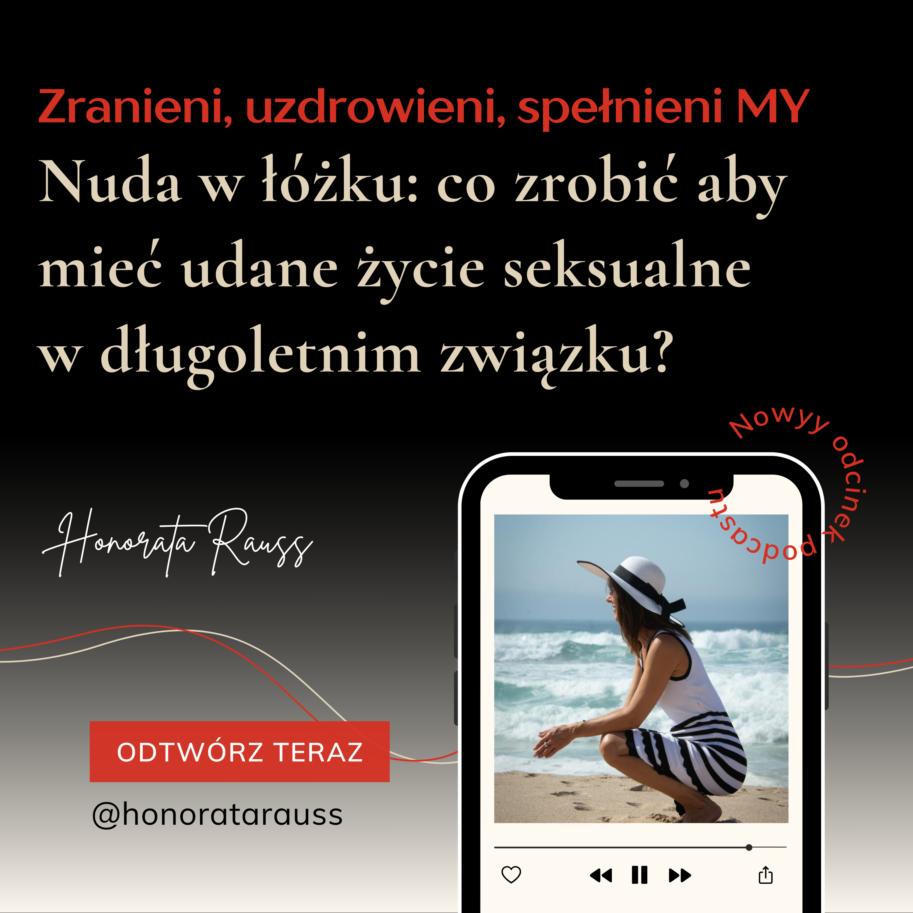 Honorata Rauss | Zranieni, uzdrowieni, spełnieni MY