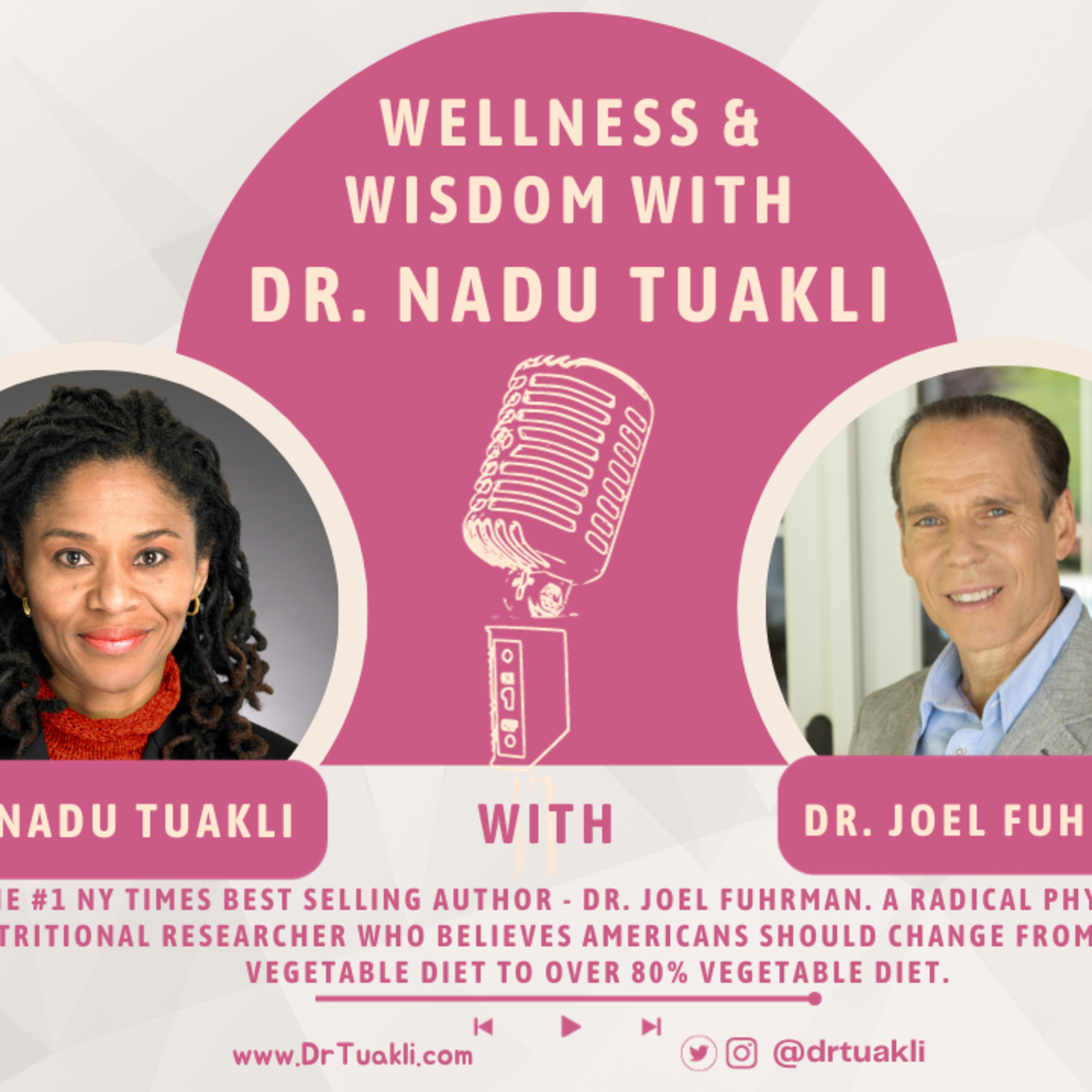 Wellness And Wisdom with Dr Nadu Tuakli