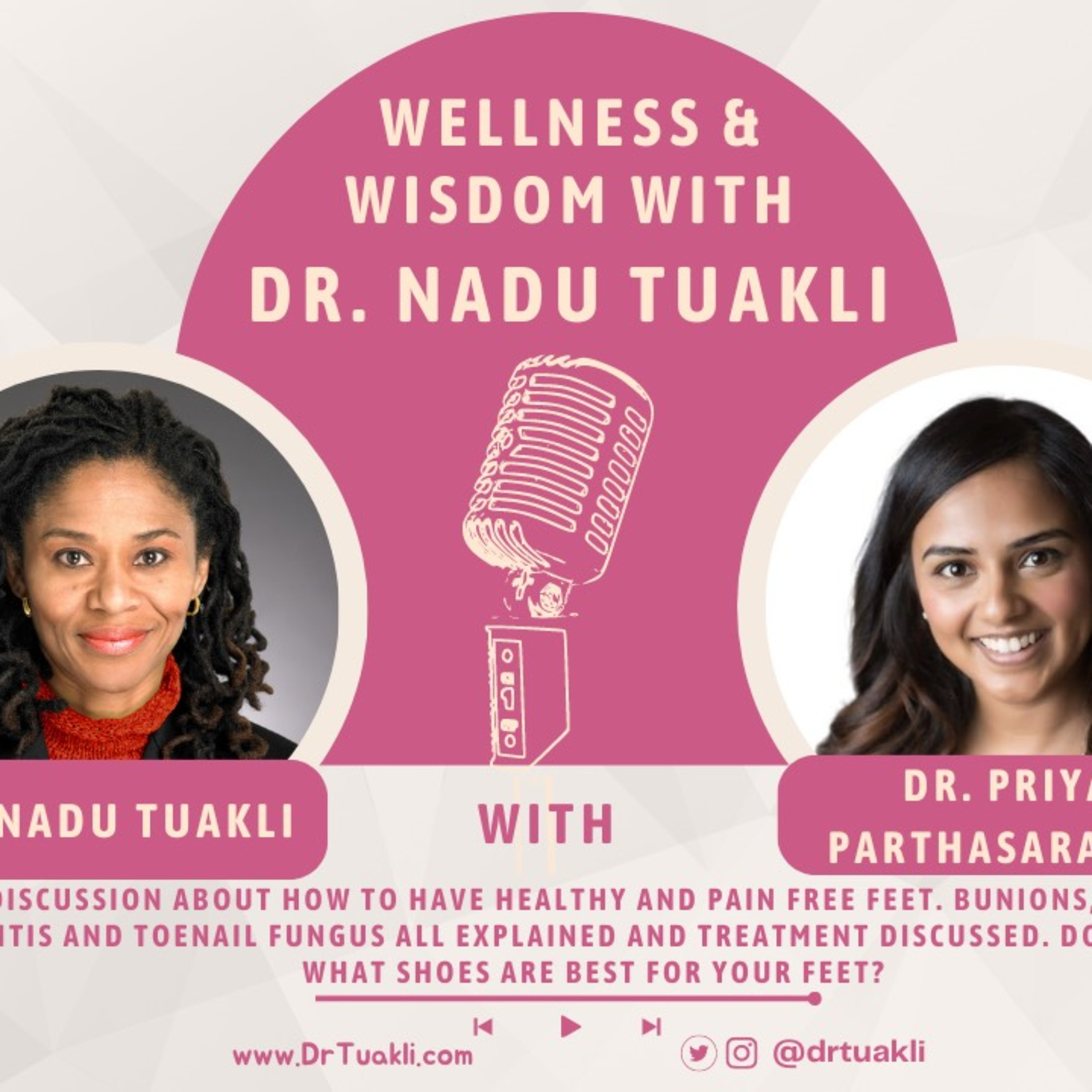 Wellness And Wisdom with Dr Nadu Tuakli