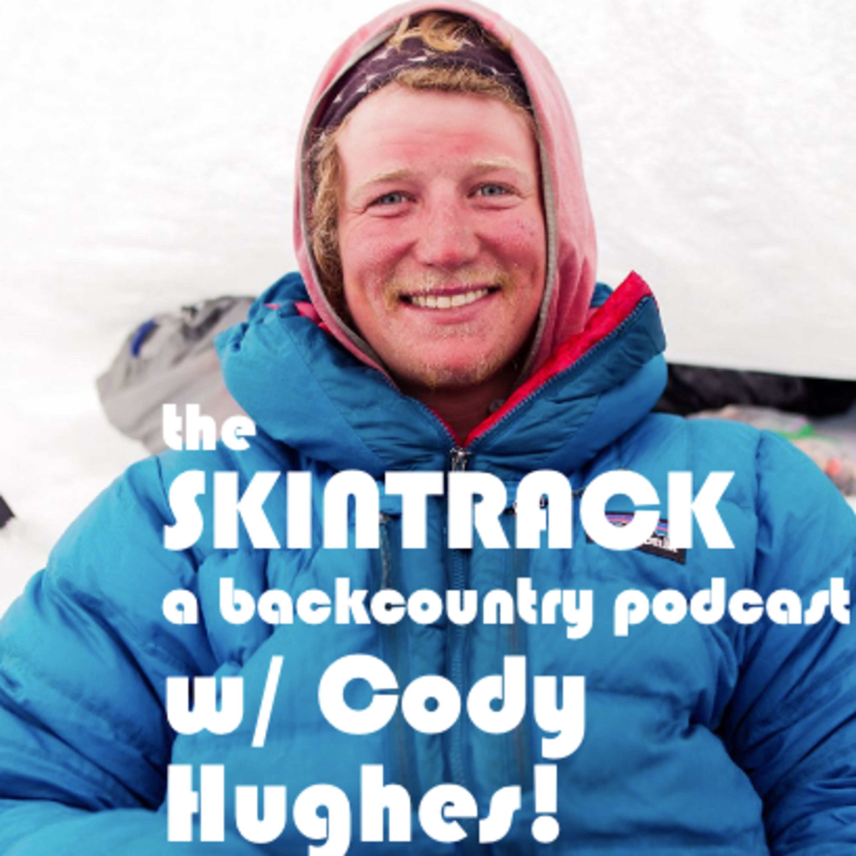 100% human powered from SLC ---> summit of Denali, splitboarding down: Cody Hughes Interview!