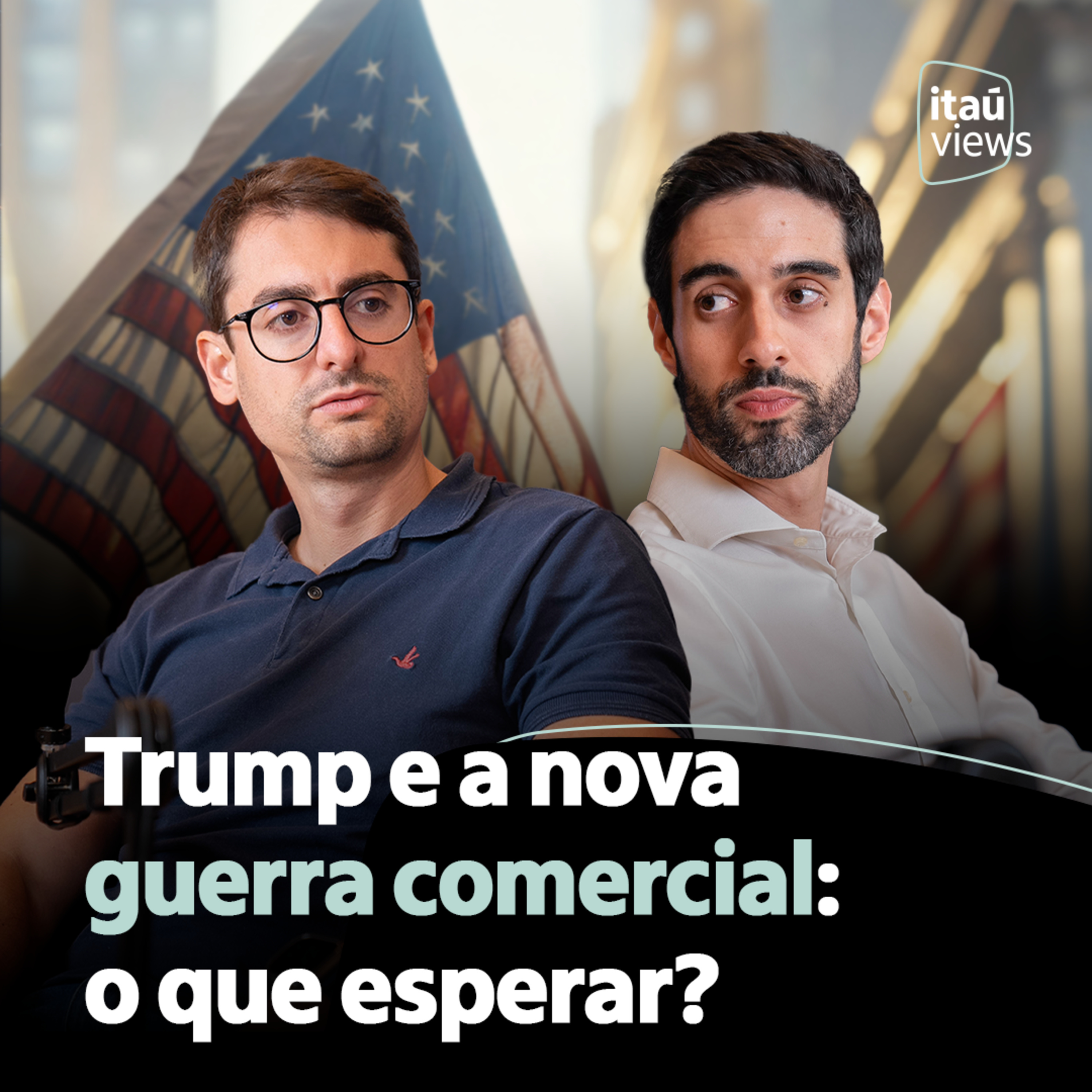 T7 #07 | Trump e a nova guerra comercial: o que esperar? episode artwork